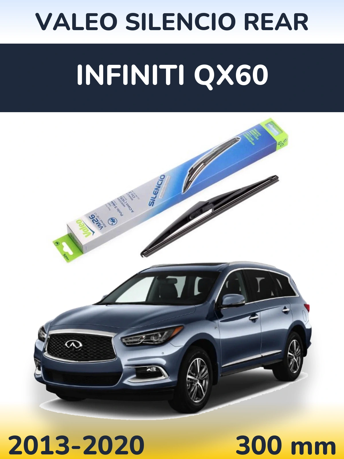 Torkarblad Valeo Silencio Rear för Infiniti QX60
