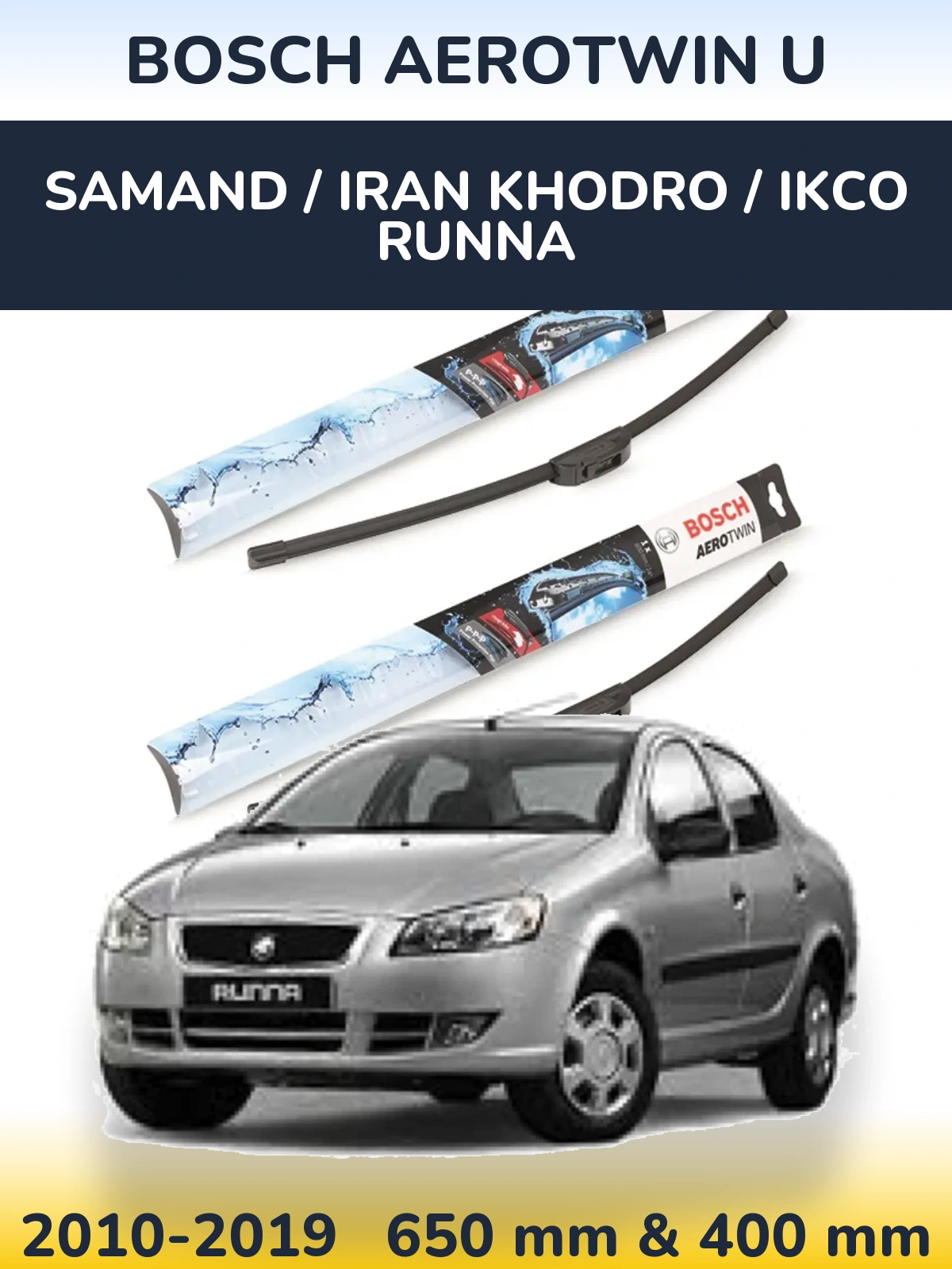 Torkarblad BOSCH AeroTwin U för Samand / Iran Khodro / IKCO Runna
