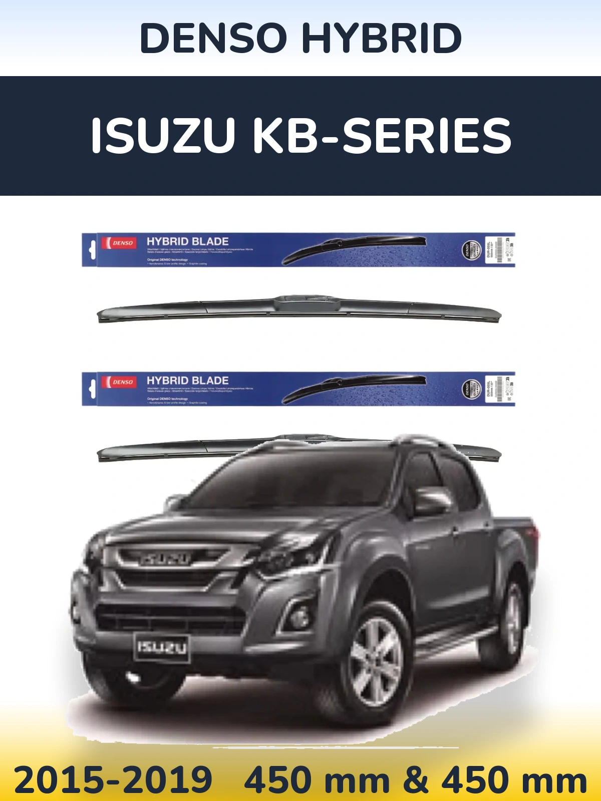 Комплект передних дворников Denso Hybrid 450 & 450 мм для Isuzu KB-Series 2015-2019