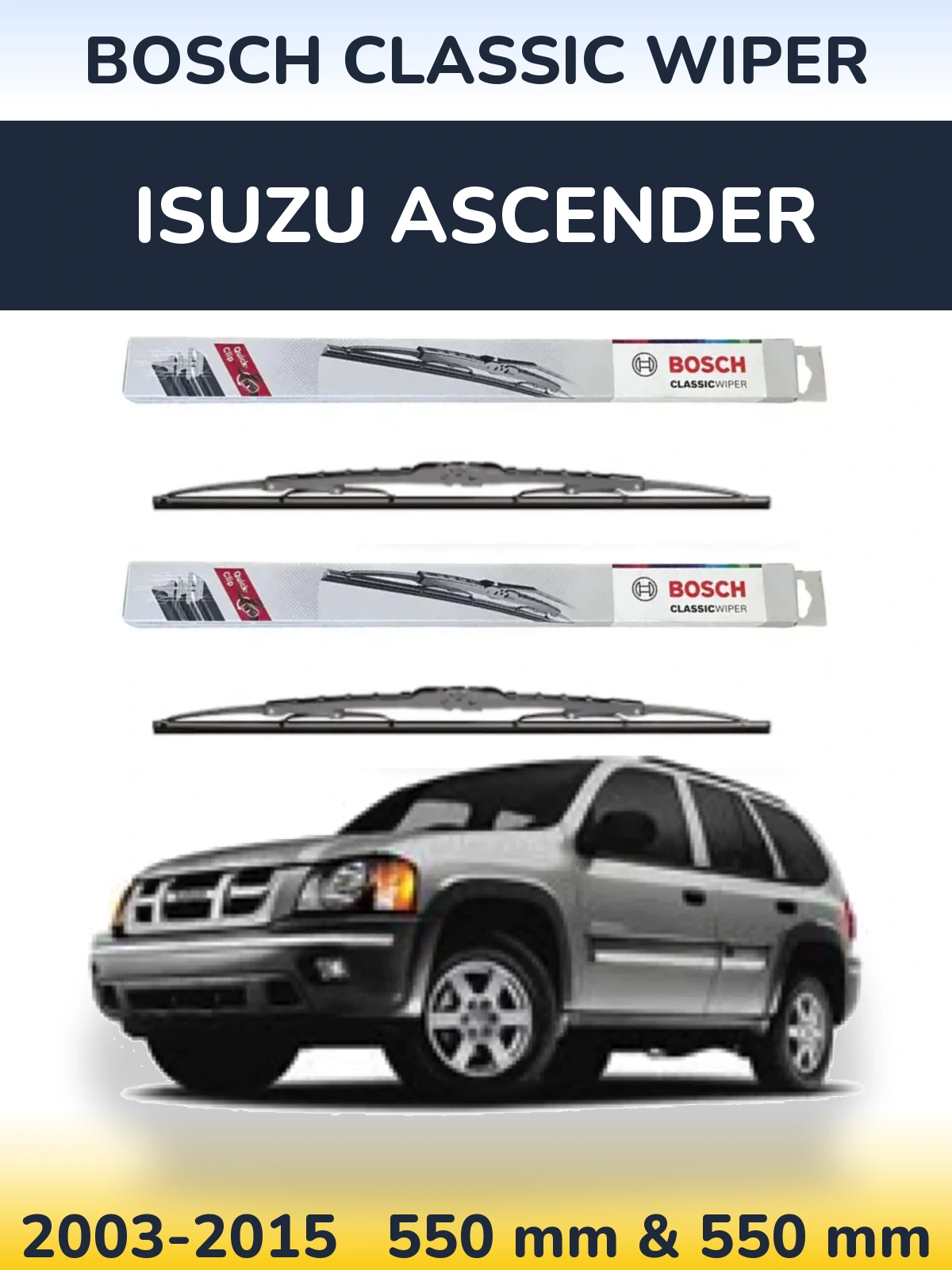 Torkarblad BOSCH Classic Wiper för Isuzu Ascender