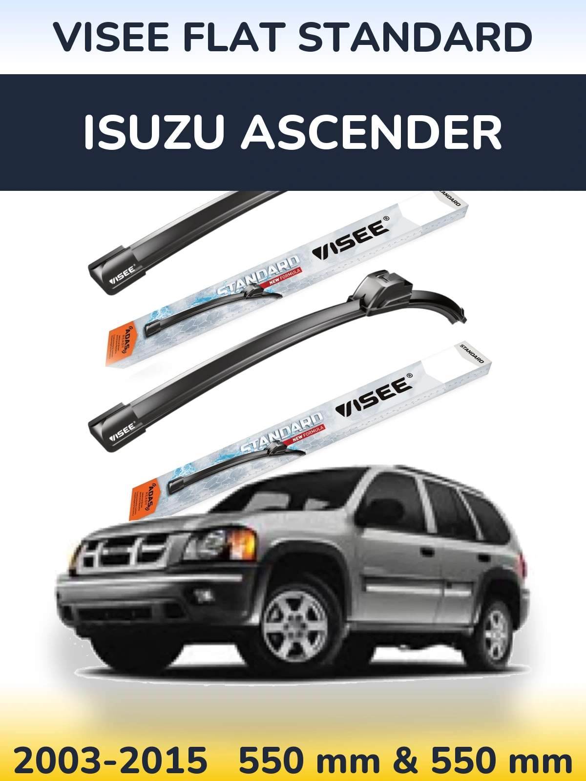 Torkarblad VISEE FLAT STANDARD för Isuzu Ascender