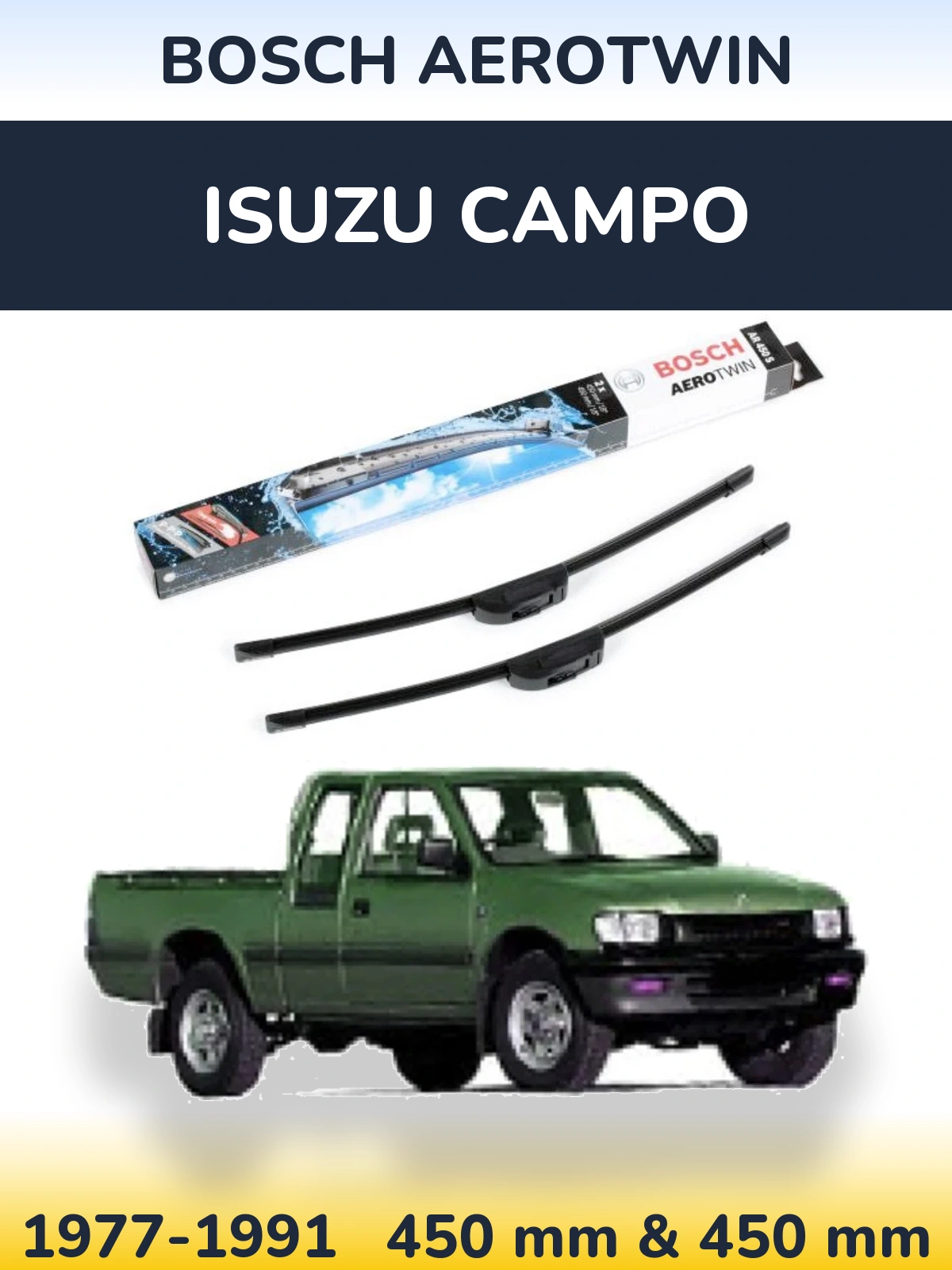 Комплект передніх щіток BOSCH AeroTwin 450 & 450 мм для Isuzu Campo 1977-1991