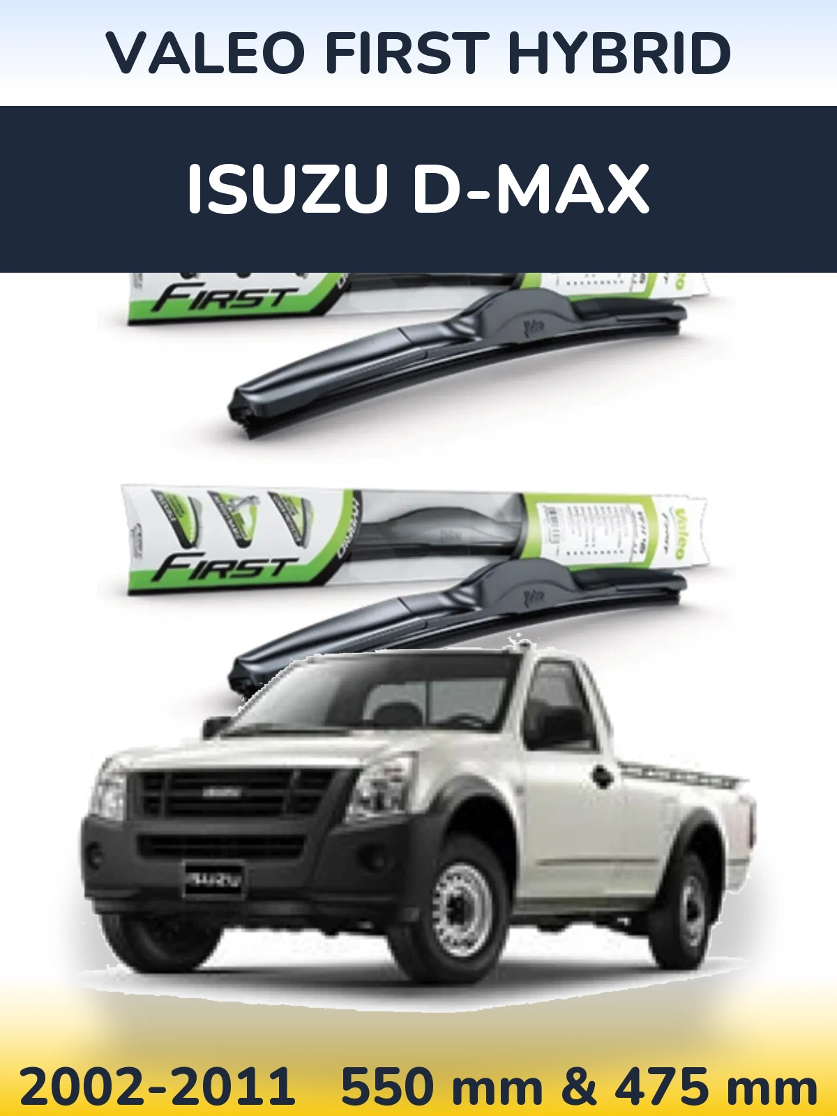 Torkarblad Valeo First Hybrid för Isuzu D-Max