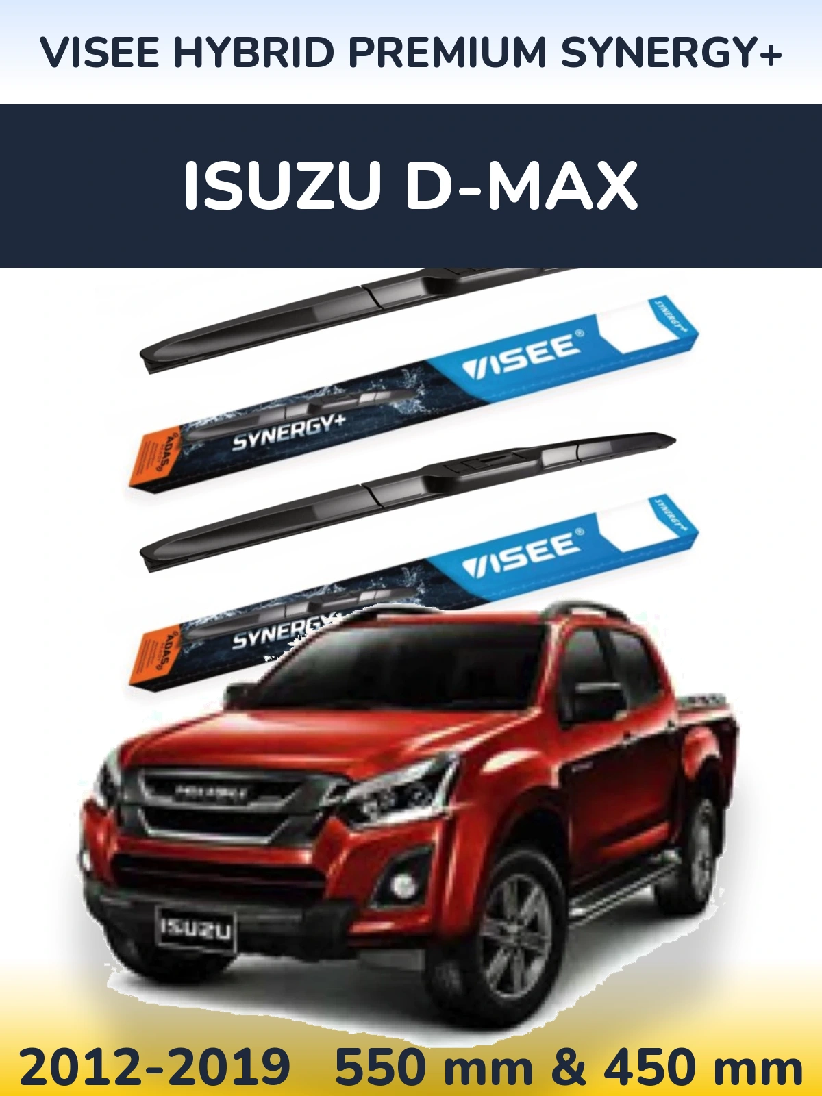 Torkarblad VISEE HYBRID PREMIUM SYNERGY+ för Isuzu D-Max