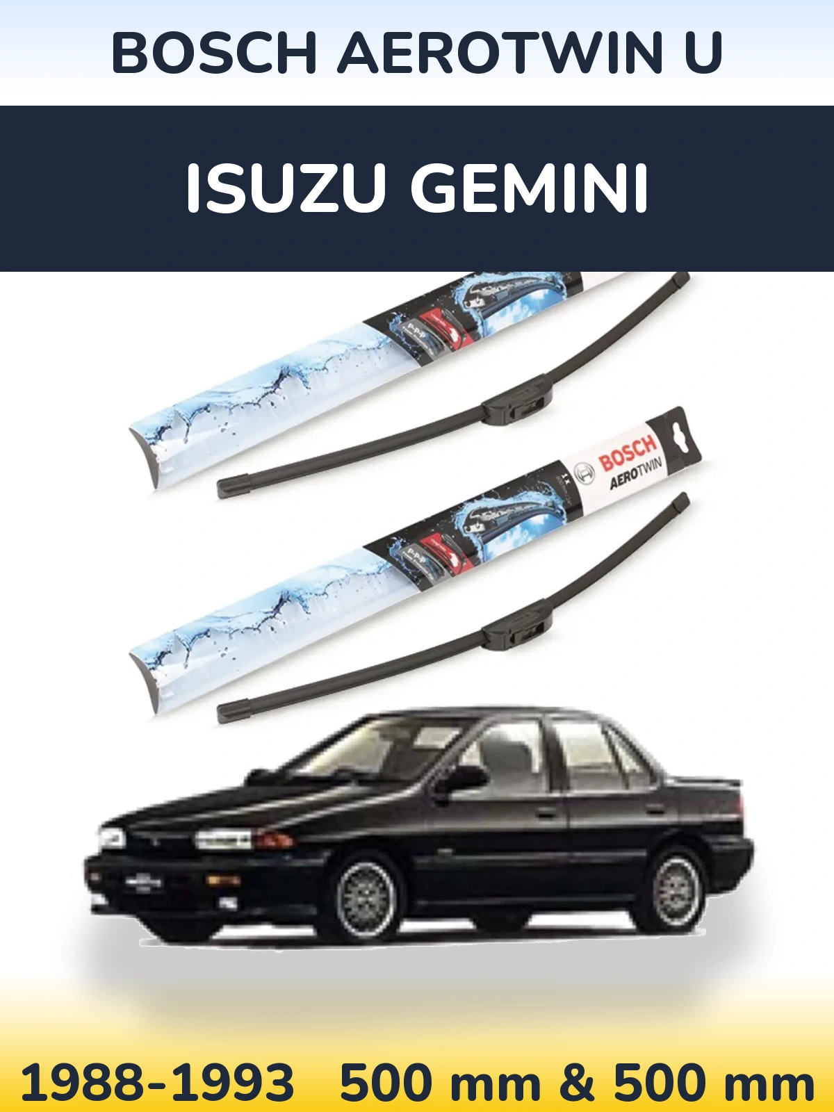 Комплект передніх щіток BOSCH AeroTwin U 500 & 500 мм для Isuzu Gemini 1988-1993