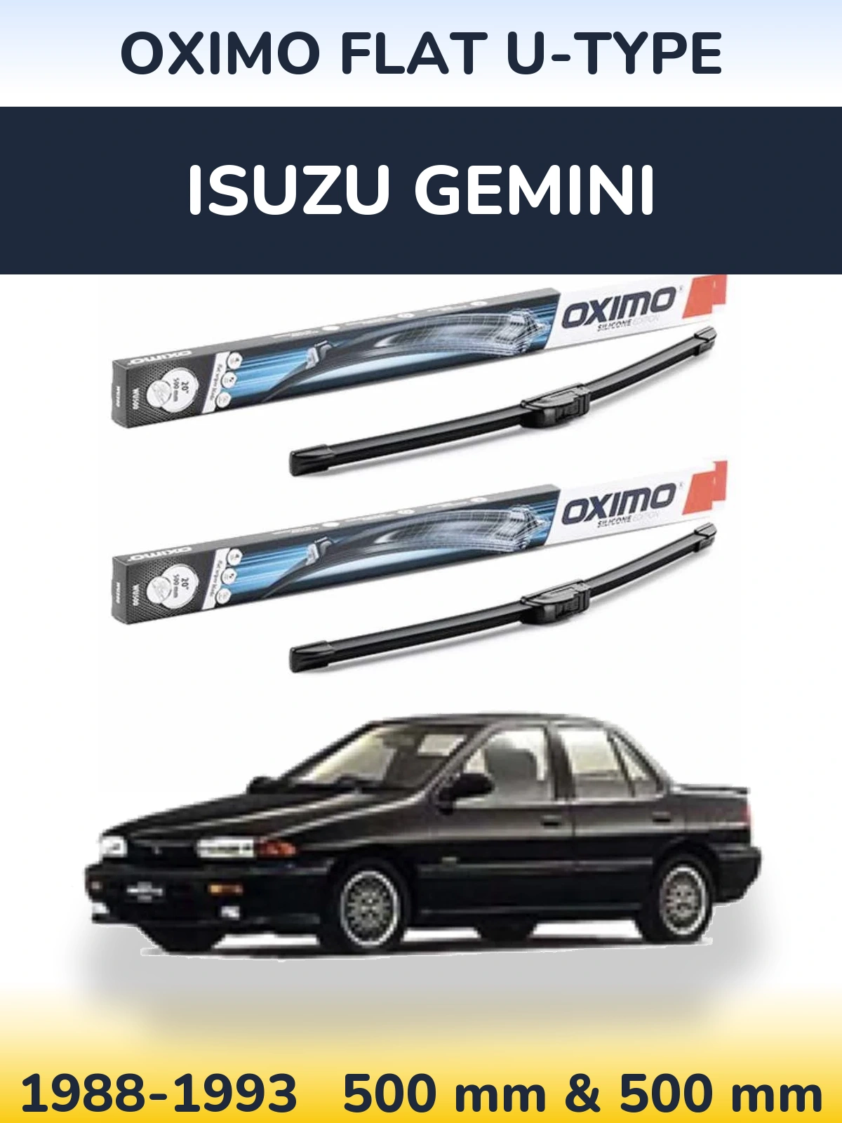Комплект передніх щіток Oximo Flat U-type 500 & 500 мм для Isuzu Gemini 1988-1993