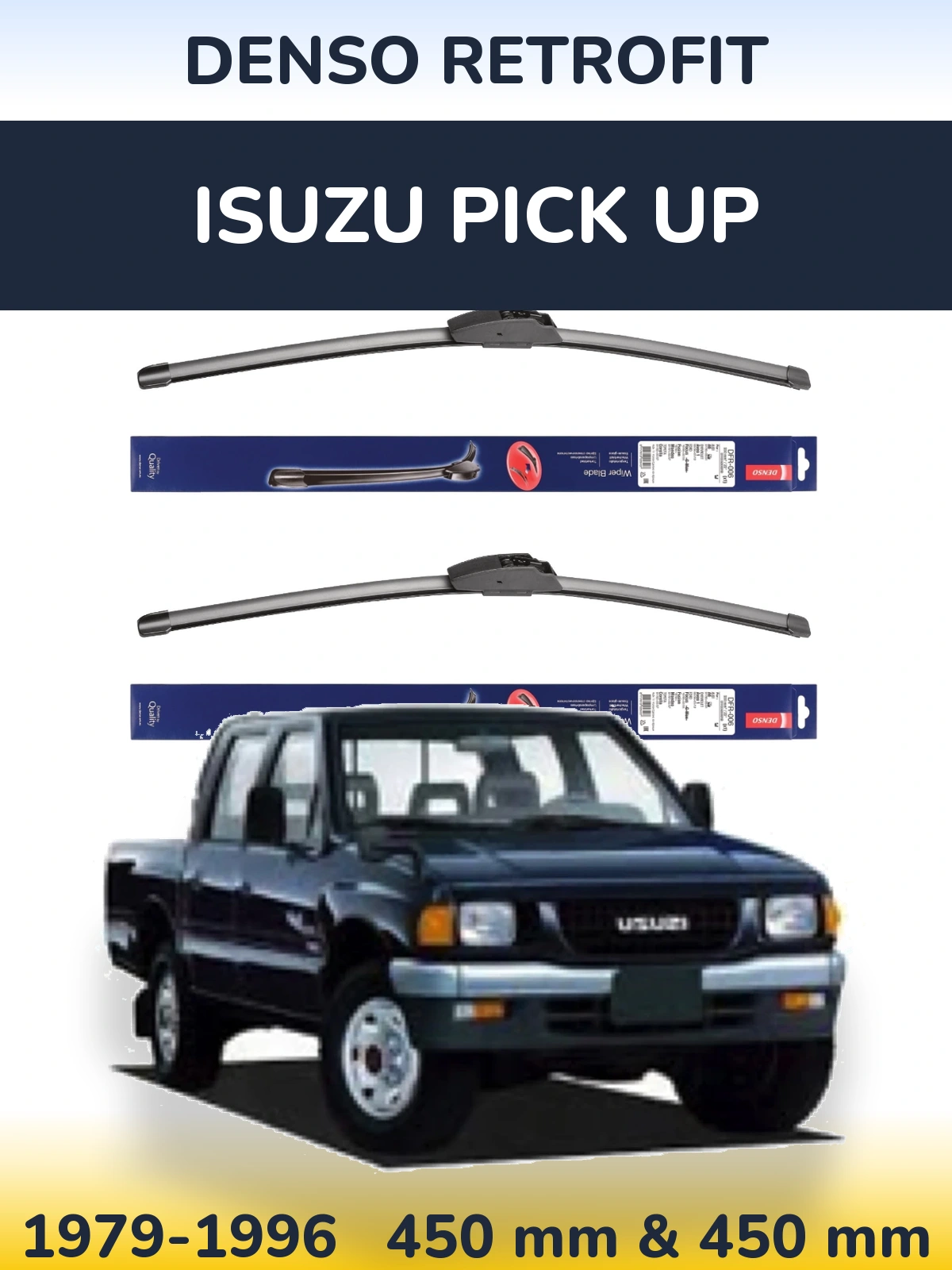 Комплект передніх щіток Denso Retrofit 450 & 450 мм для Isuzu Pick Up 1979-1996