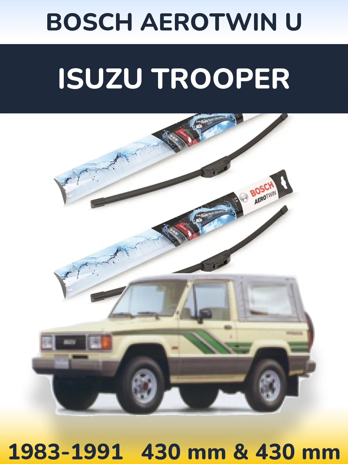 Комплект передних дворников BOSCH AeroTwin U 430 & 430 мм для Isuzu Trooper 1983-1991