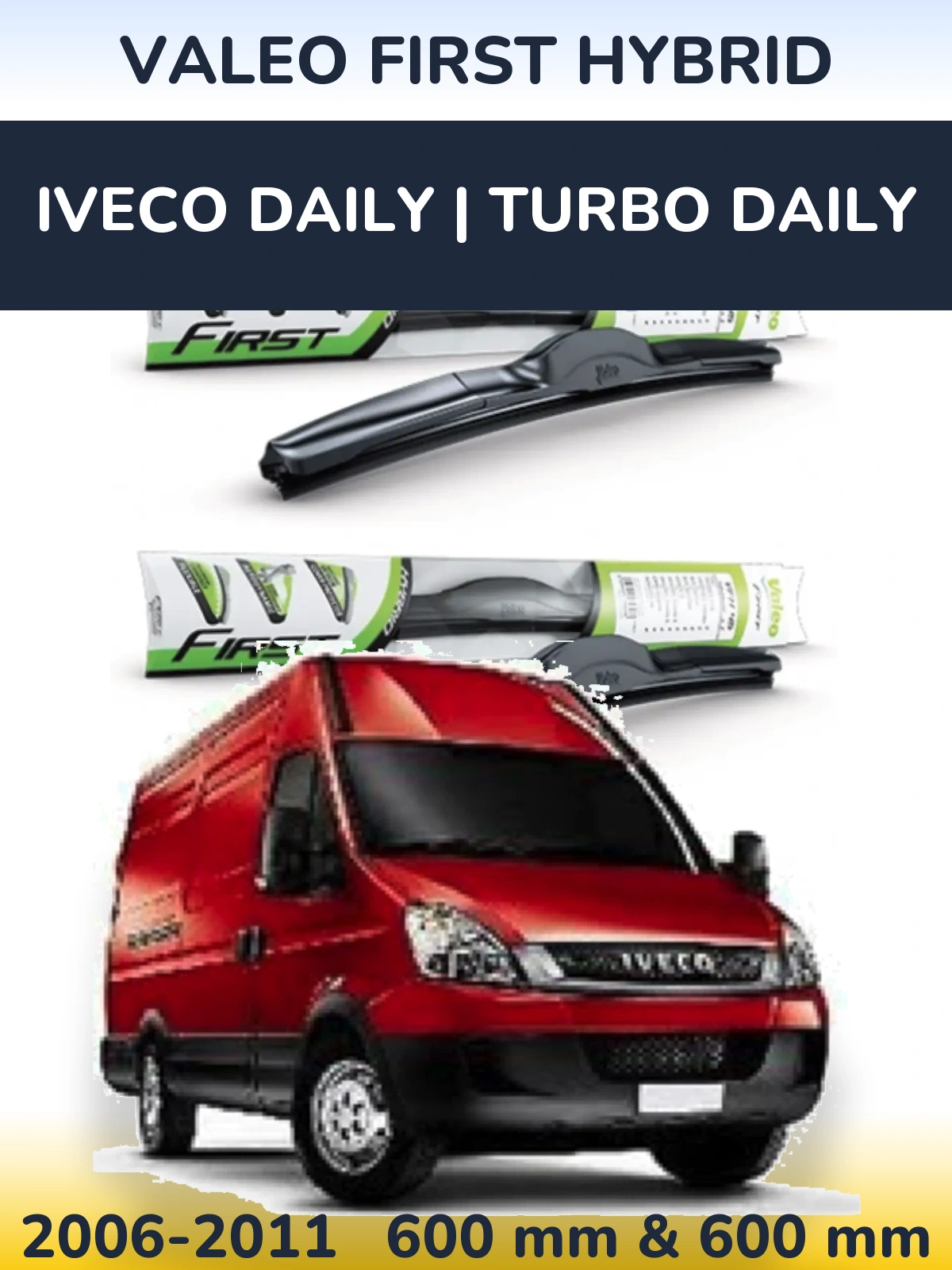 Torkarblad Valeo First Hybrid för Iveco Daily | Turbo Daily