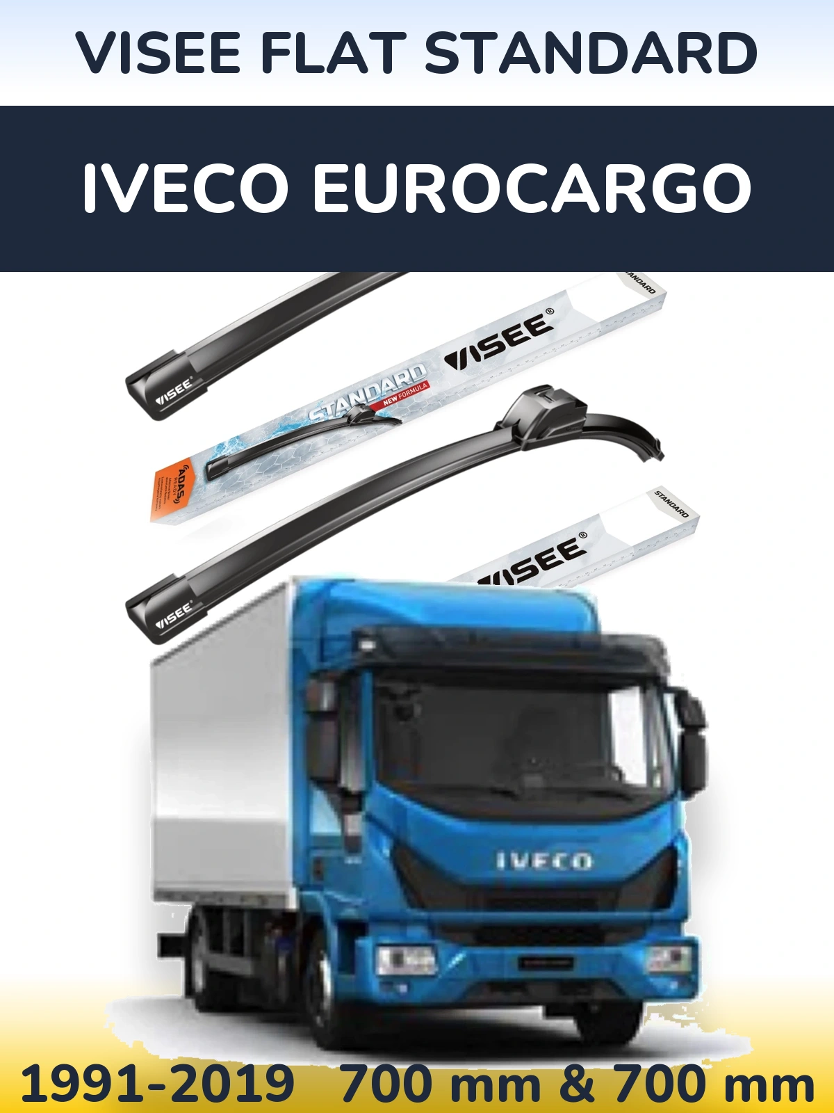 Комплект передніх щіток VISEE FLAT STANDARD 700 & 700 мм для Iveco EuroCargo 1991-2019