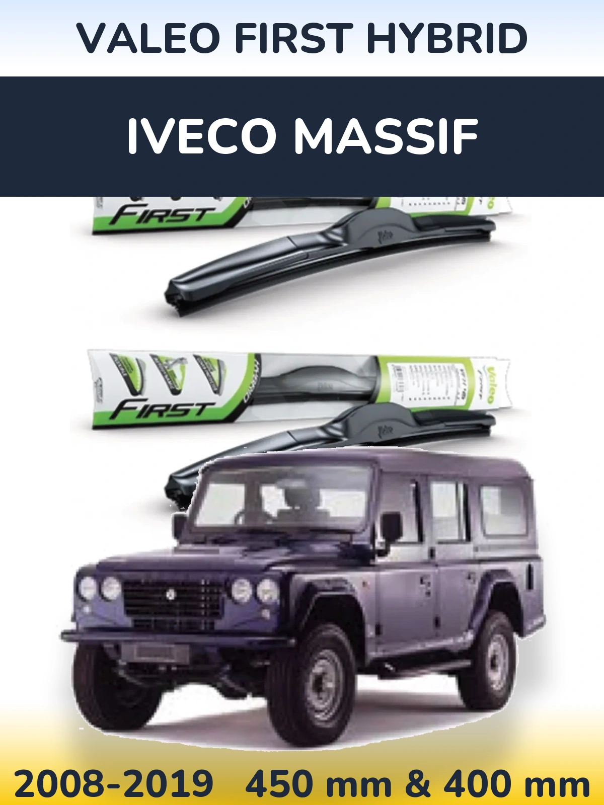 Комплект передніх щіток Valeo First Hybrid 450 & 400 мм для Iveco Massif 2008-2019