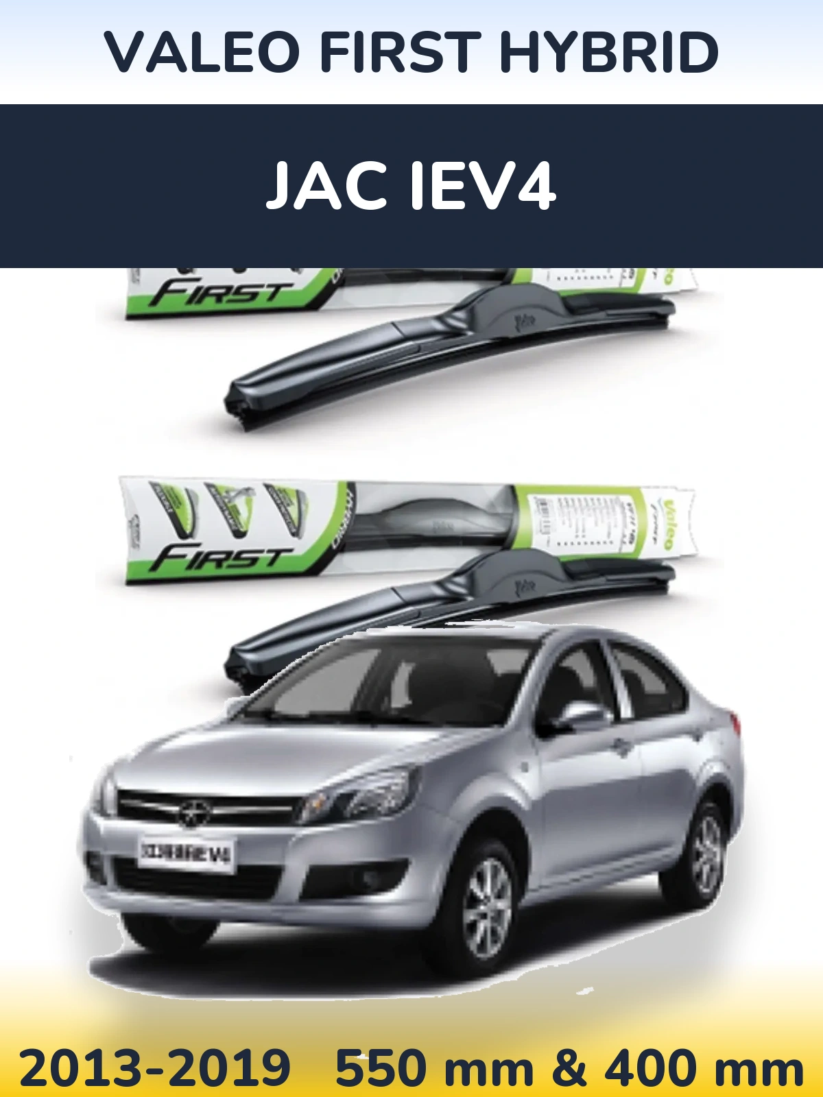 Torkarblad Valeo First Hybrid för JAC iEV4