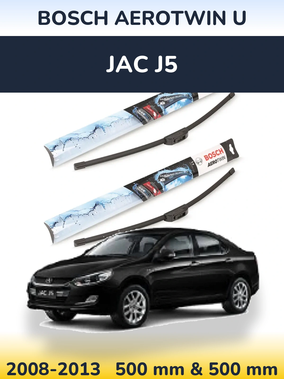 Torkarblad BOSCH AeroTwin U för JAC J5