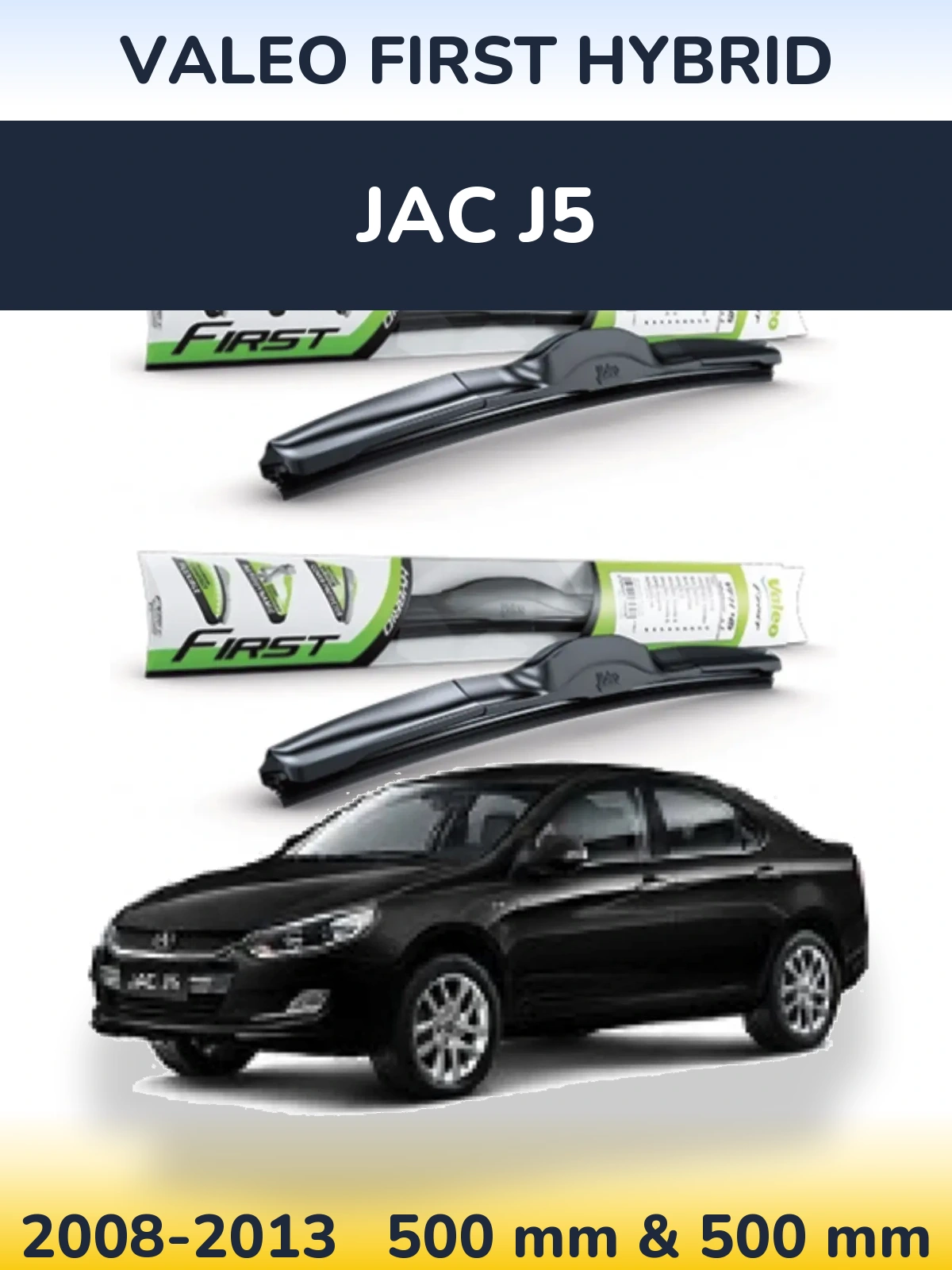 Torkarblad Valeo First Hybrid för JAC J5