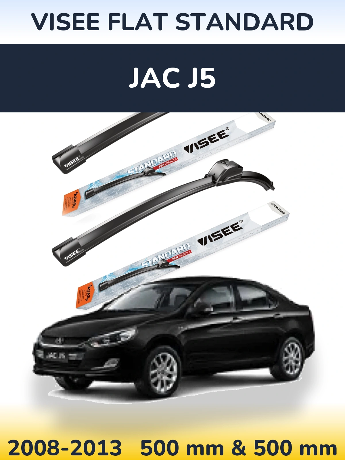 Torkarblad VISEE FLAT STANDARD för JAC J5