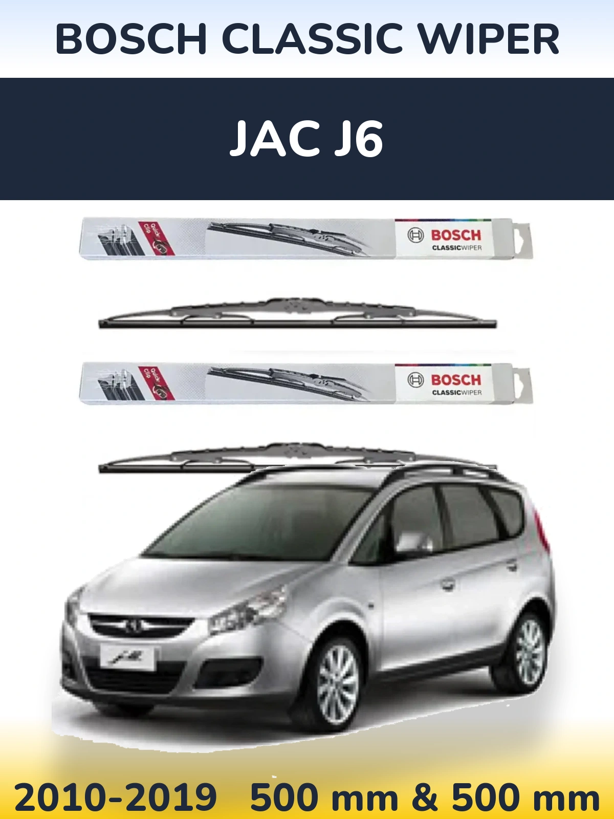 Torkarblad BOSCH Classic Wiper för JAC J6