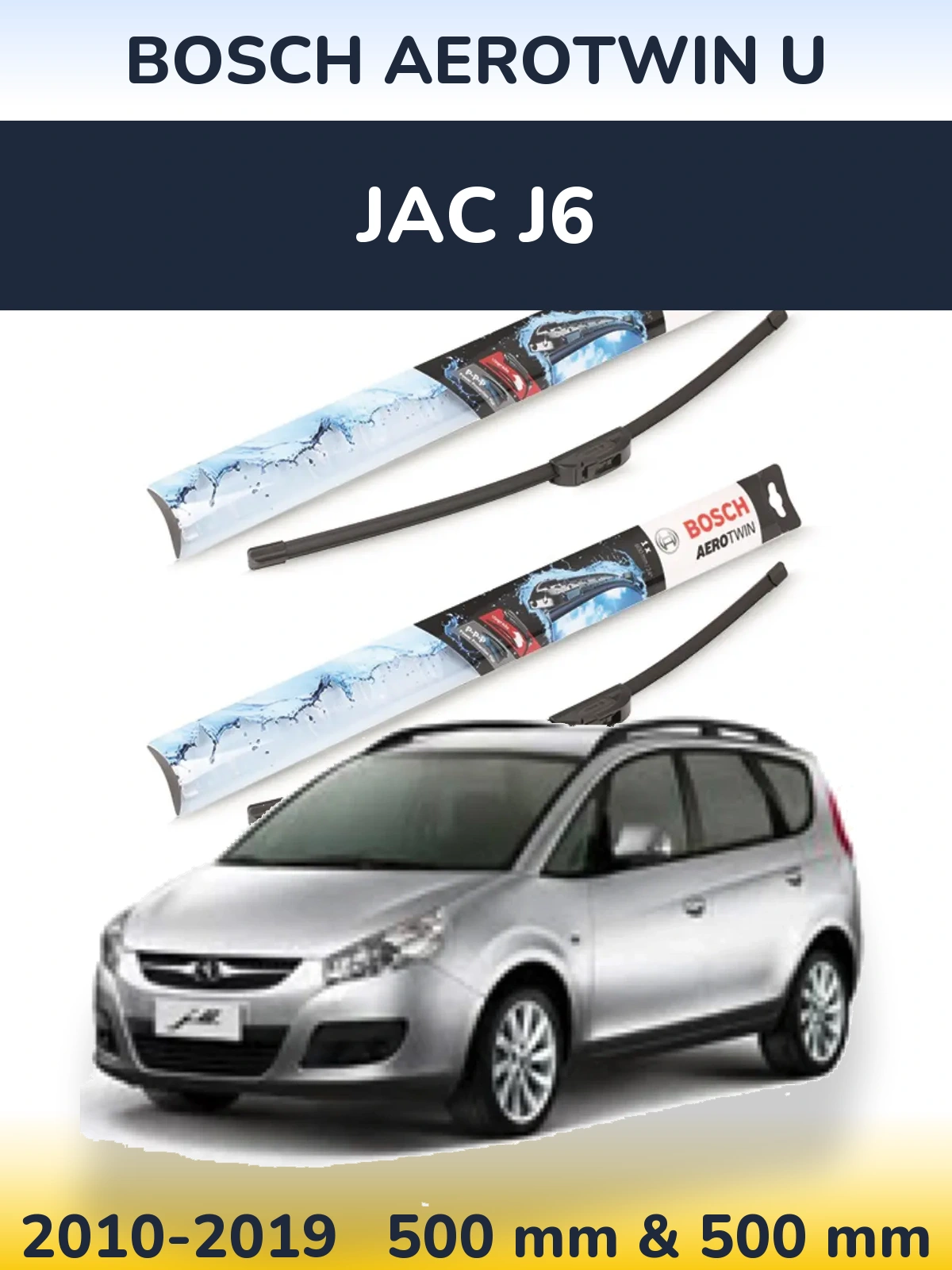 Torkarblad BOSCH AeroTwin U för JAC J6