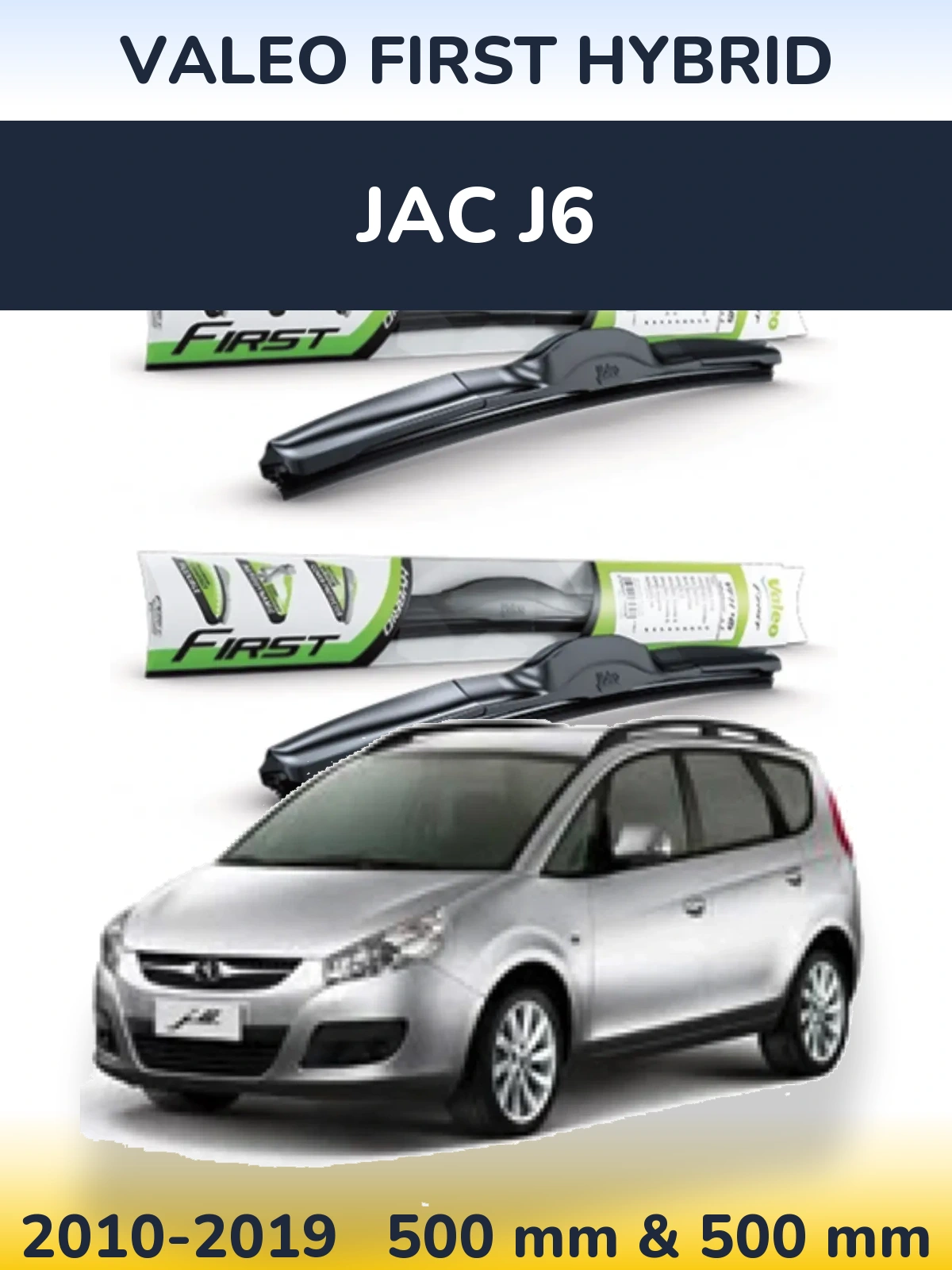 Torkarblad Valeo First Hybrid för JAC J6