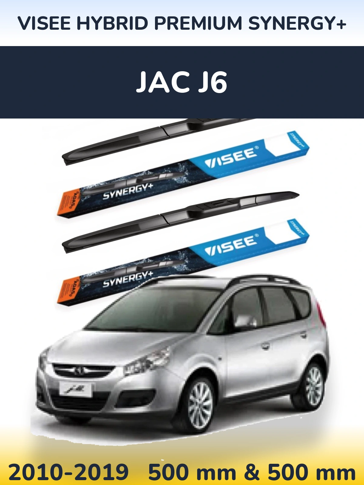 Torkarblad VISEE HYBRID PREMIUM SYNERGY+ för JAC J6