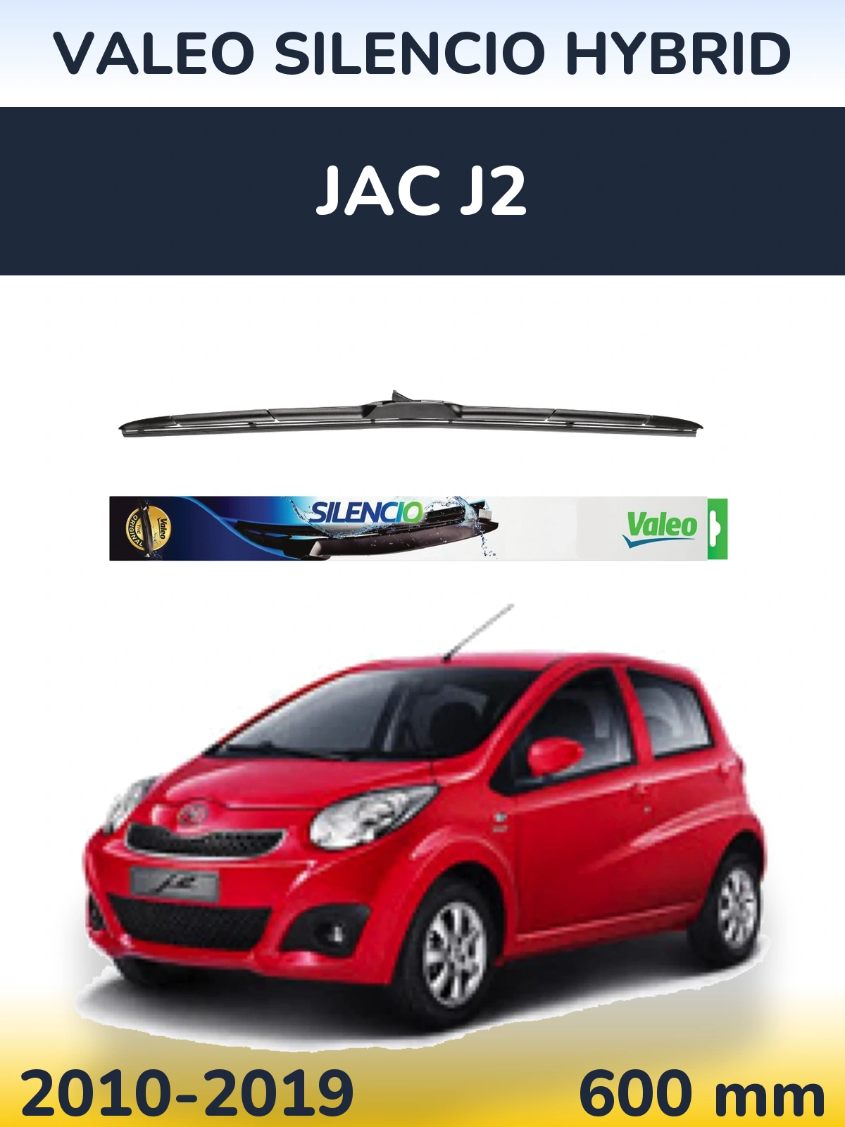Torkarblad Valeo Silencio Hybrid för JAC J2