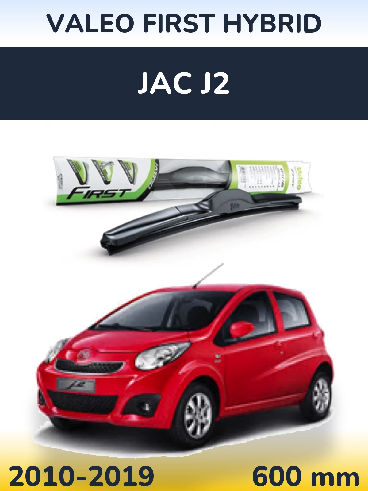 Torkarblad Valeo First Hybrid för JAC J2