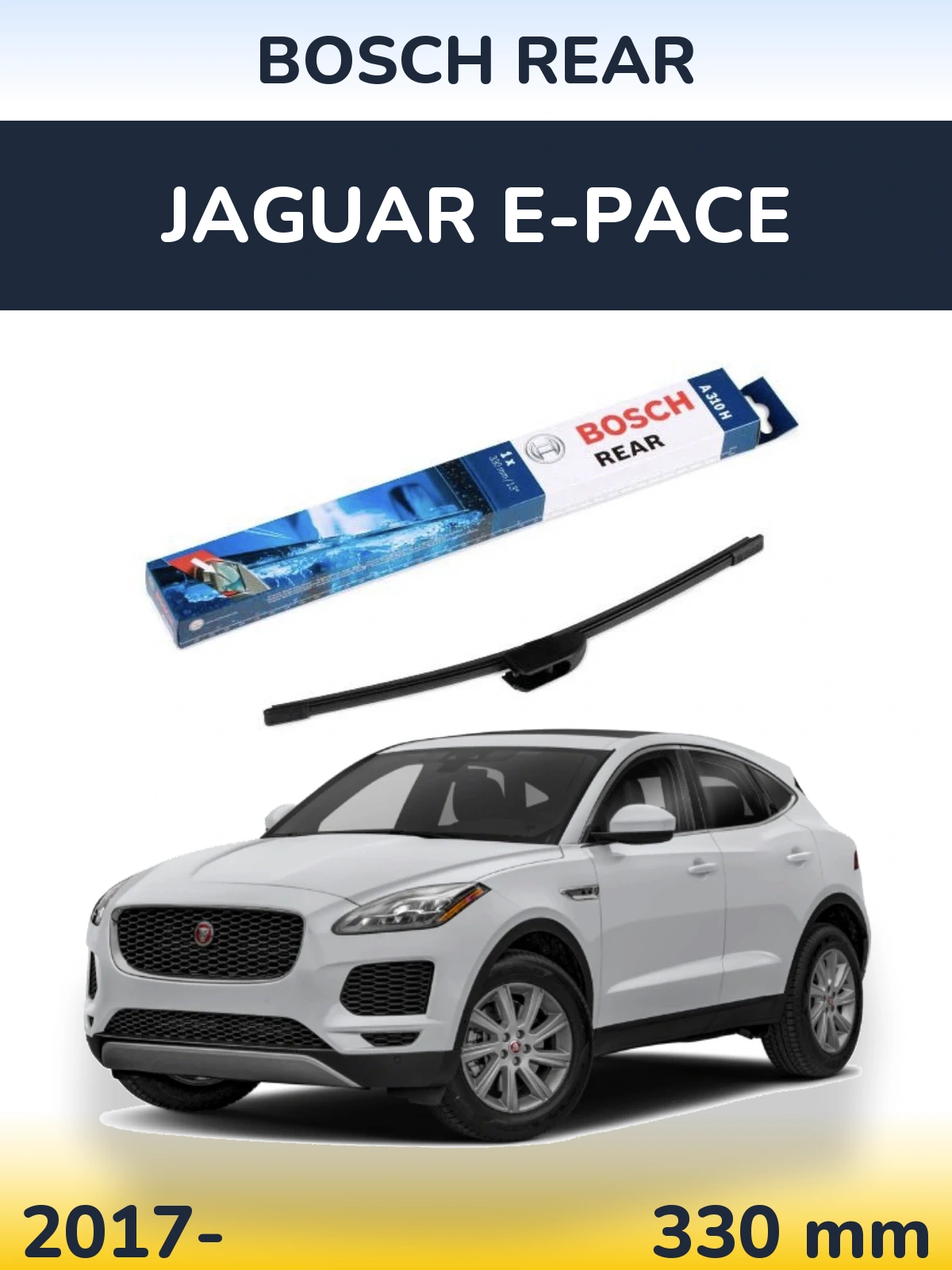 Torkarblad BOSCH Rear för Jaguar E-Pace