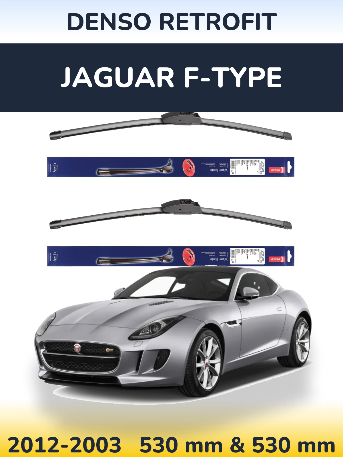 Комплект передніх щіток Denso Retrofit 530 & 530 мм для Jaguar F-Типe 2012-2003