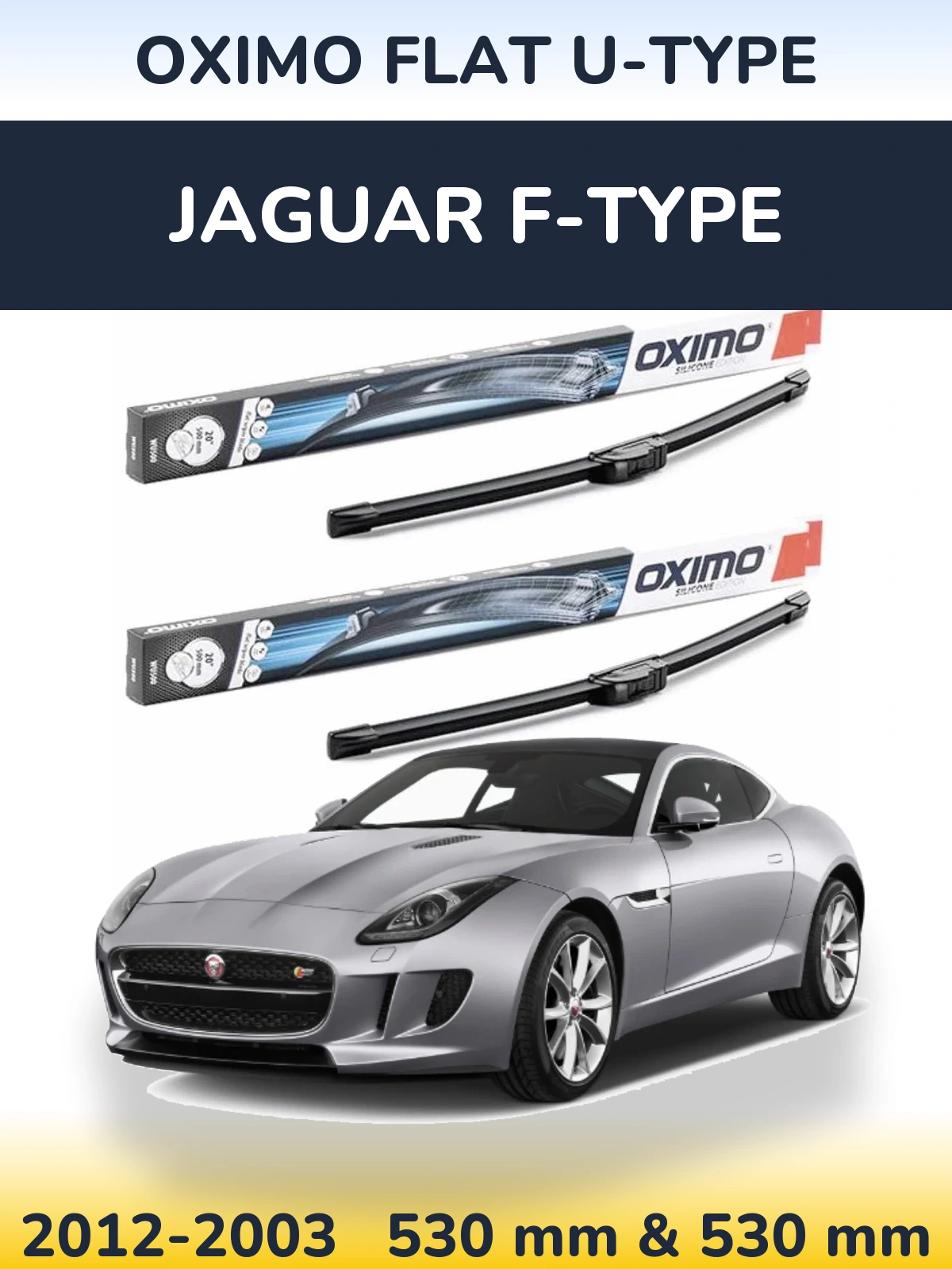 Комплект передних дворников Oximo Flat U-type 530 & 530 мм для Jaguar F-Типe 2012-2003