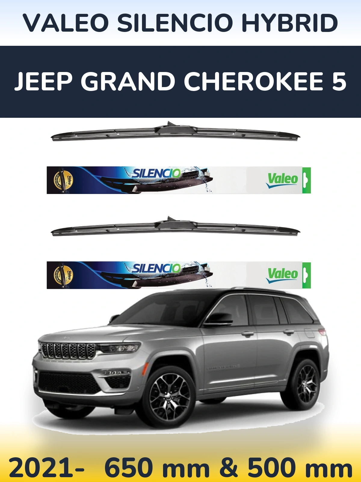 Front wiper blade set Valeo Silencio Hybrid 650 & 500 mm for Jeep Grand Cherokee 5 2021-2026