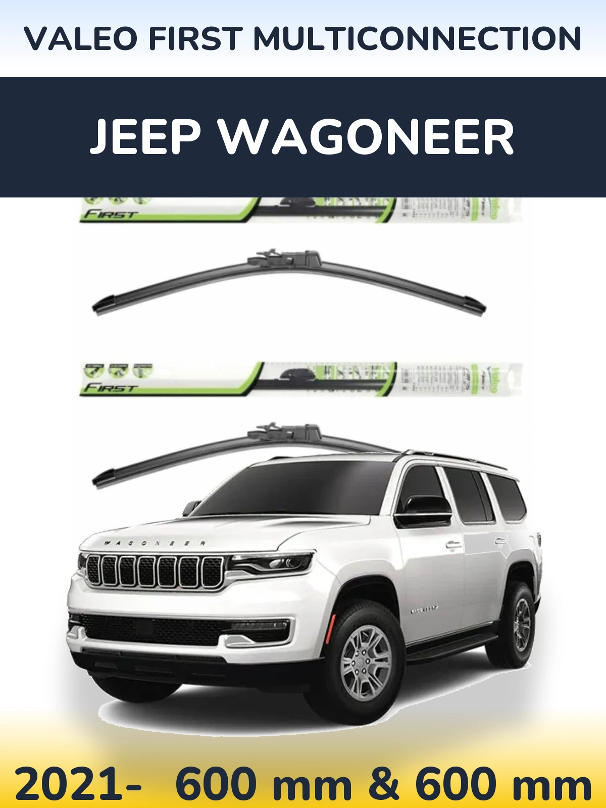Torkarblad Valeo First MultiConnection för Jeep Wagoneer