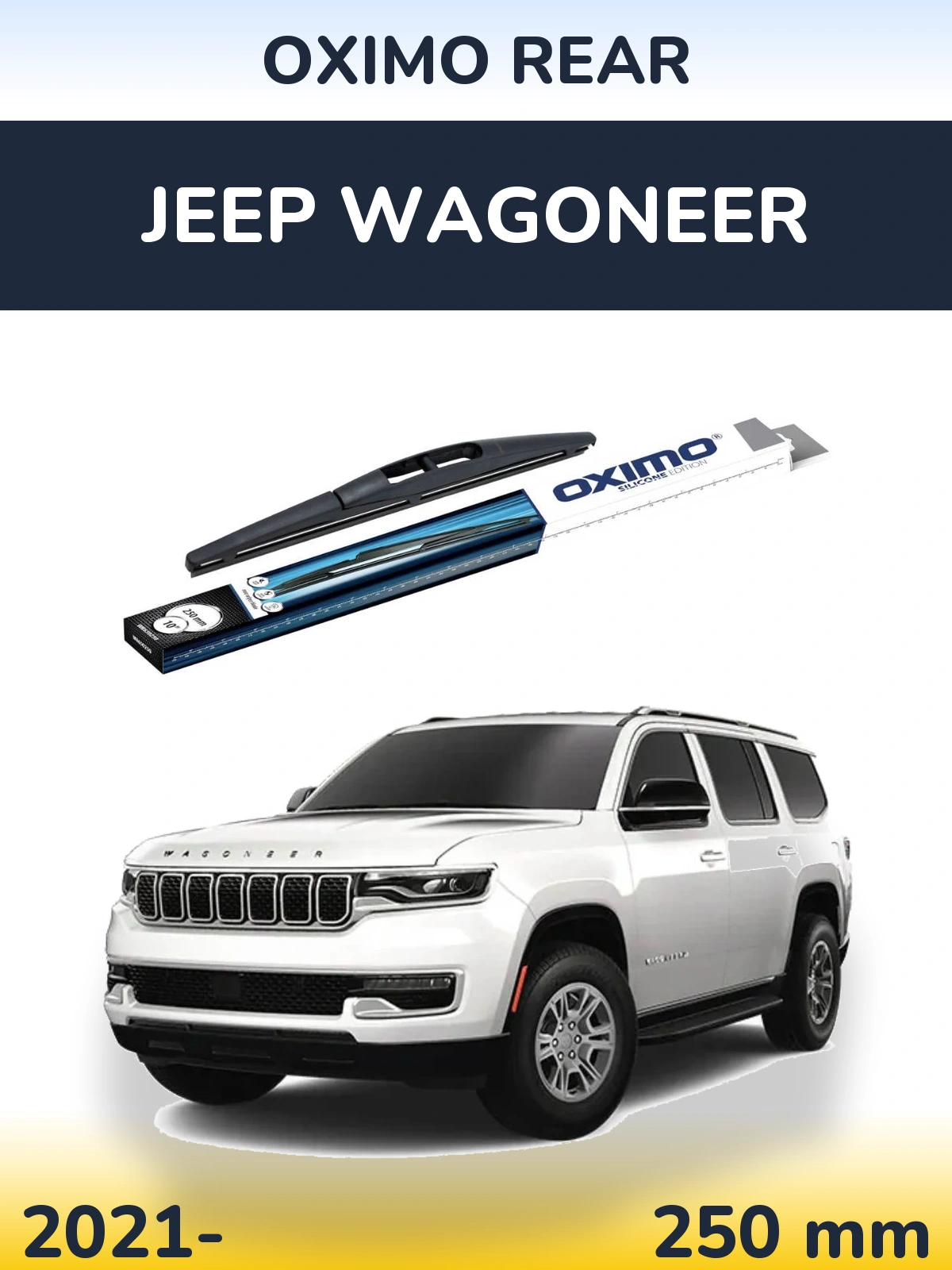 Задня щітка Oximo Rear 250 мм для Jeep Wagoneer 2021-2026