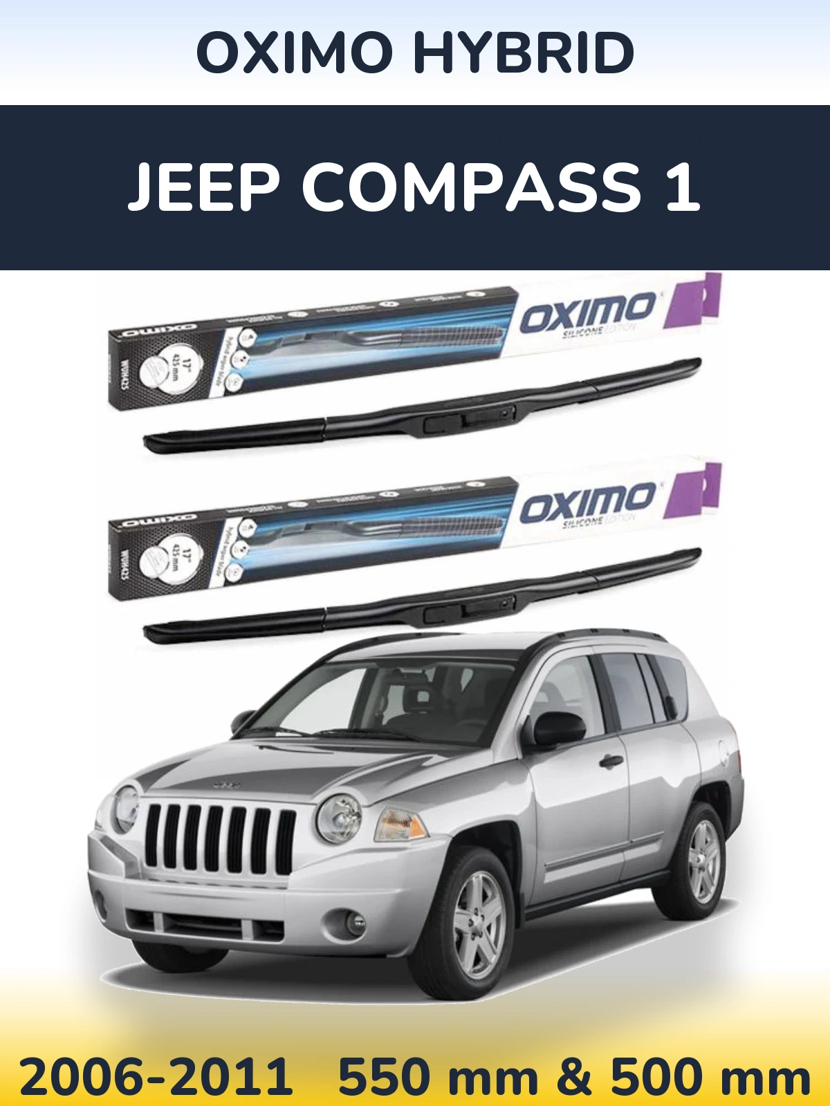 Front wiper blade set Oximo Hybrid 550 & 500 mm for Jeep Compass 1 2006-2011