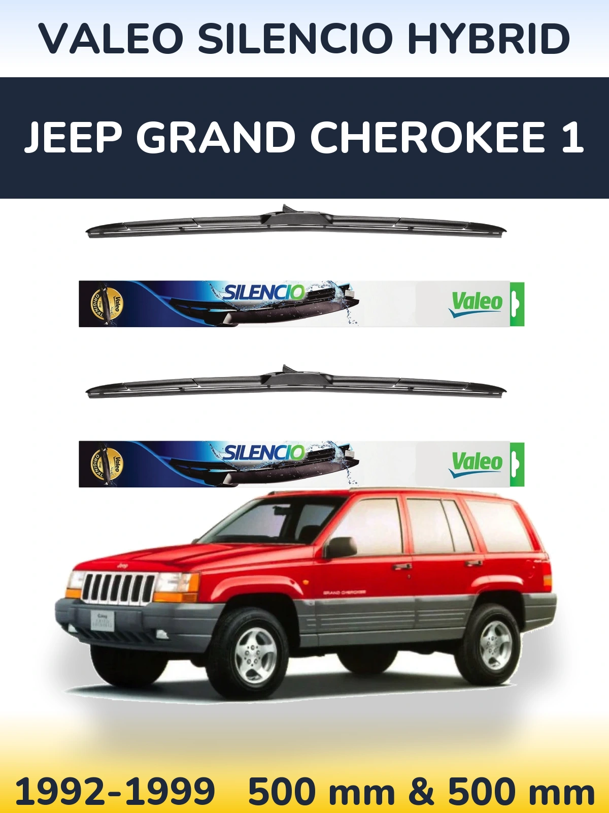 Комплект передніх щіток Valeo Silencio Hybrid 500 & 500 мм для Jeep Grand Cherokee 1 1992-1999