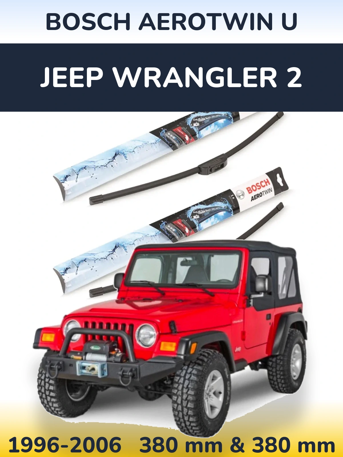 Torkarblad BOSCH AeroTwin U för Jeep Wrangler 2