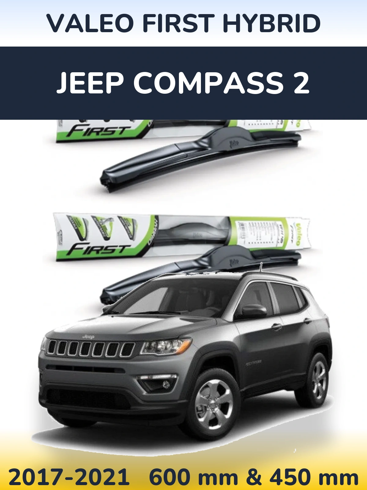 Torkarblad Valeo First Hybrid för Jeep Compass 2