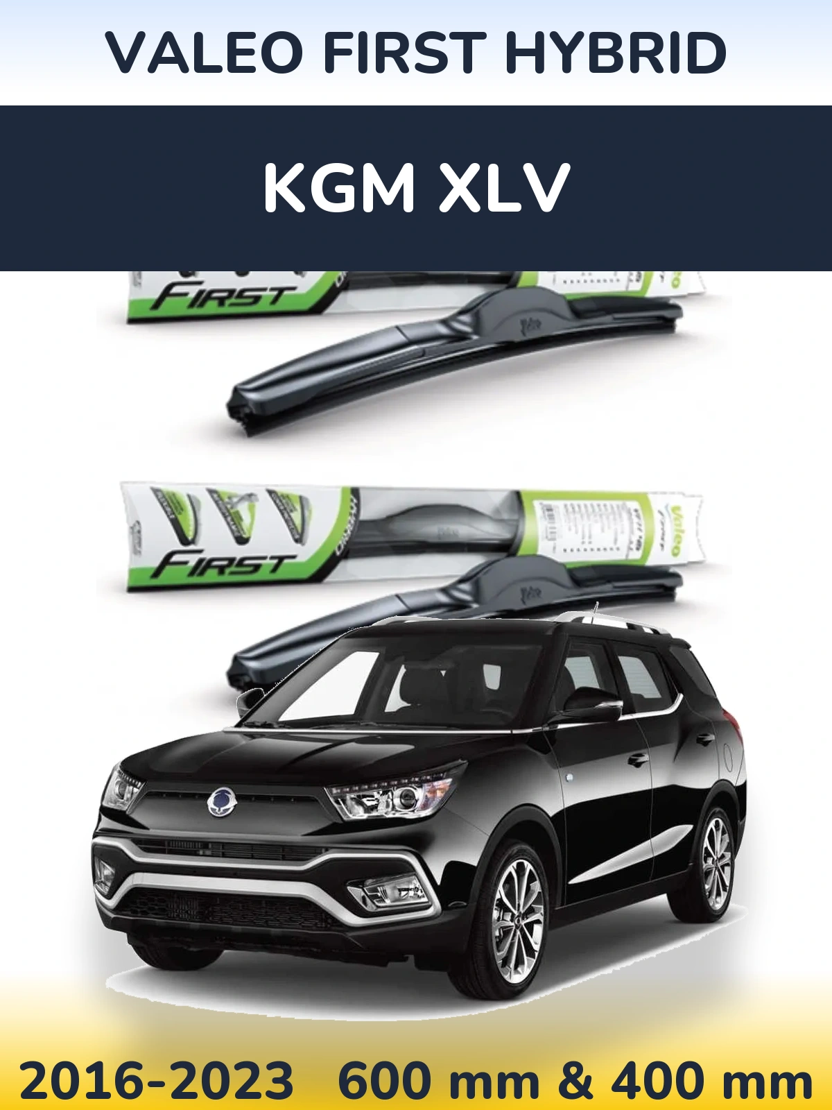 Torkarblad Valeo First Hybrid för KGM XLV