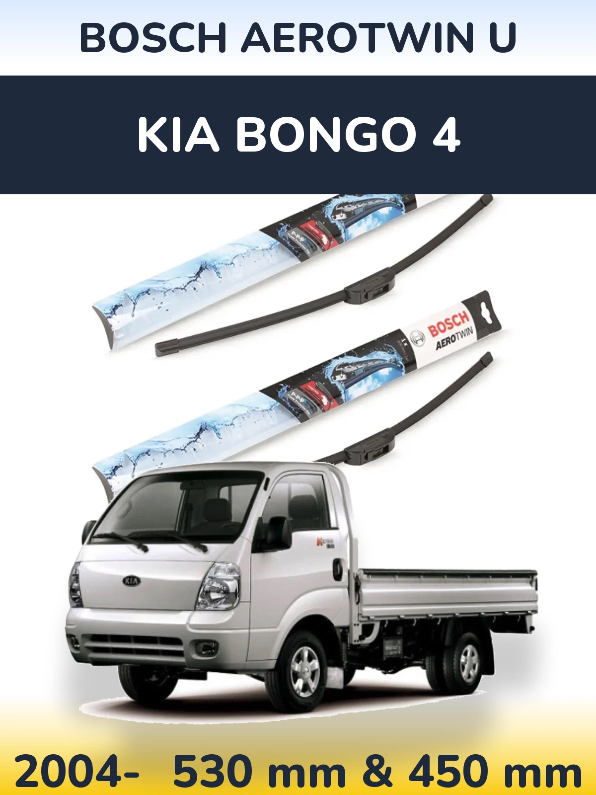Torkarblad BOSCH AeroTwin U för KIA Bongo 4