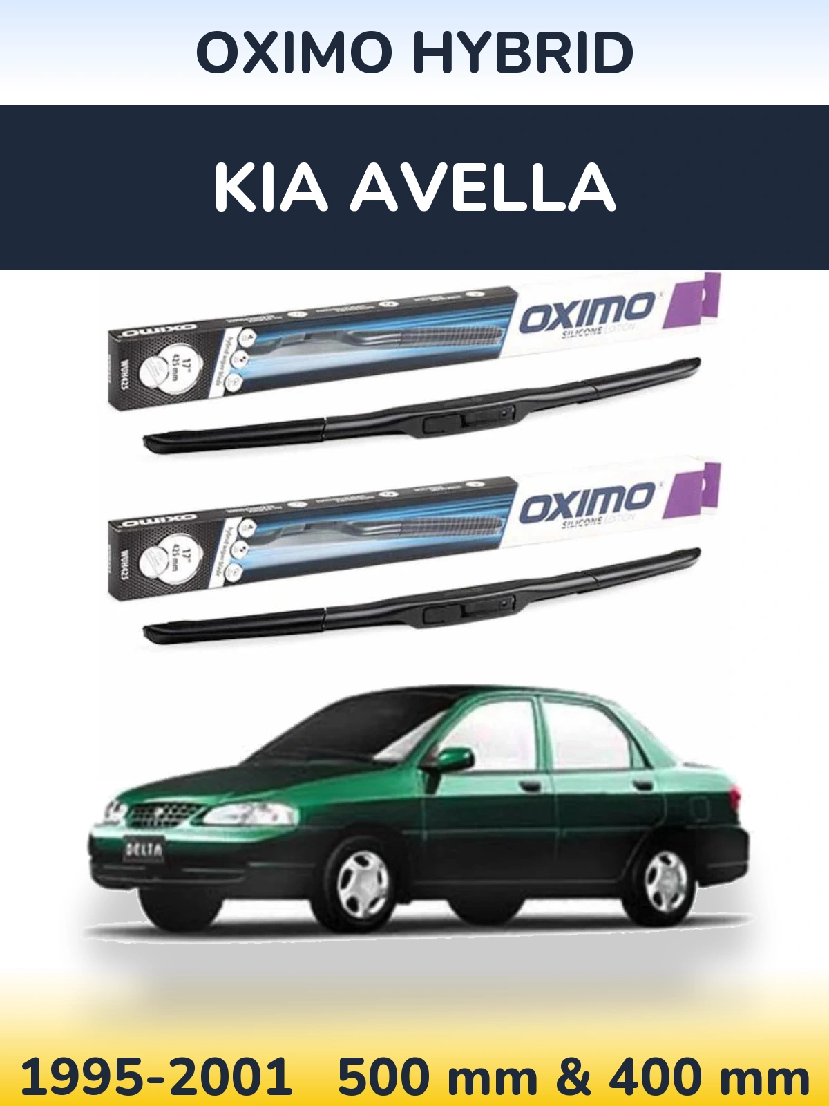 Комплект передніх щіток Oximo Hybrid 500 & 400 мм для KIA Avella 1995-2001