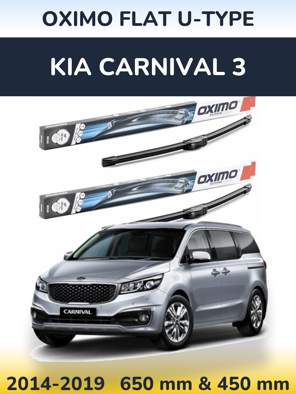 Torkarblad Oximo Flat U-type för KIA Carnival 3
