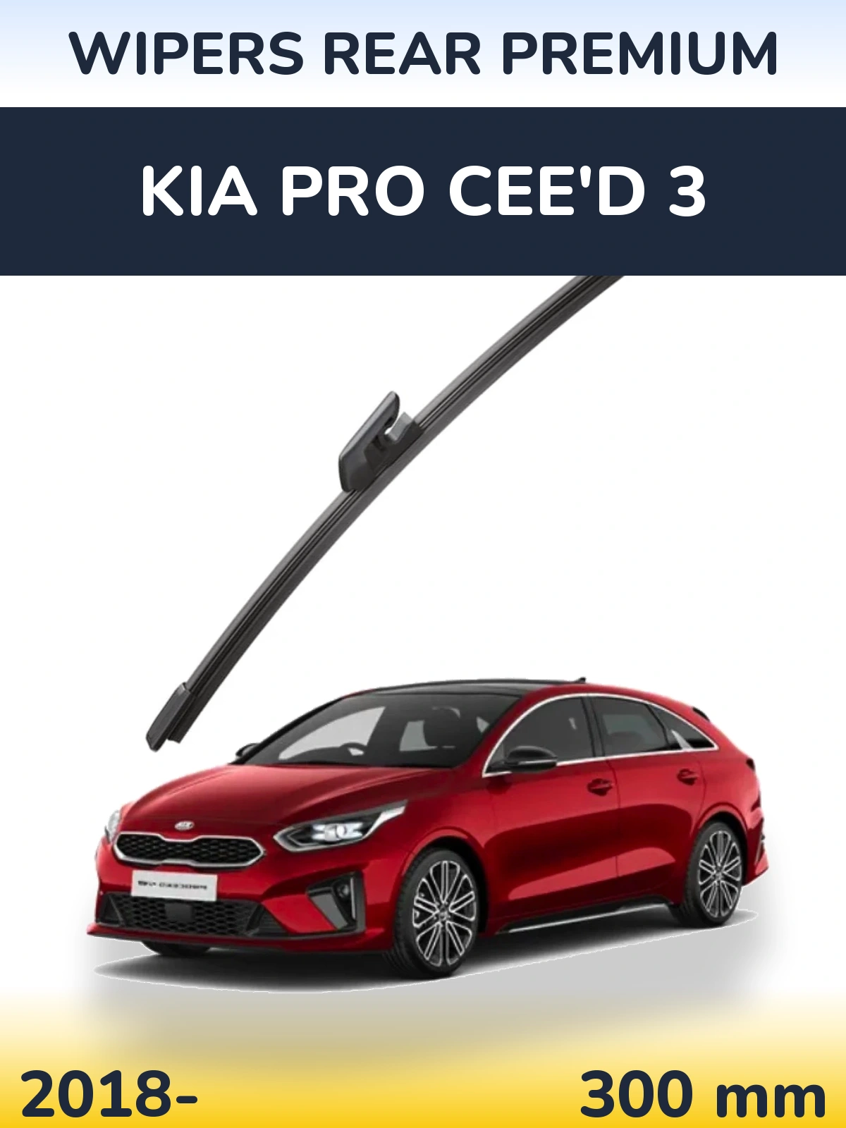 Задня щітка WIPERS REAR PREMIUM 300 мм для KIA Pro Cee'd 3 2018-2026