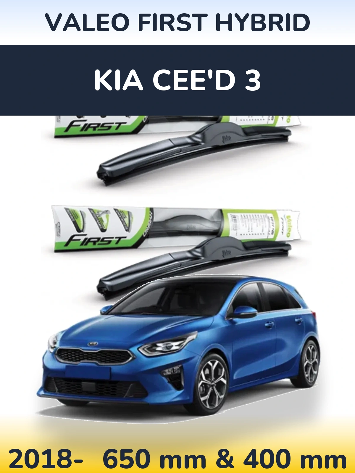 Torkarblad Valeo First Hybrid för KIA Cee'd 3