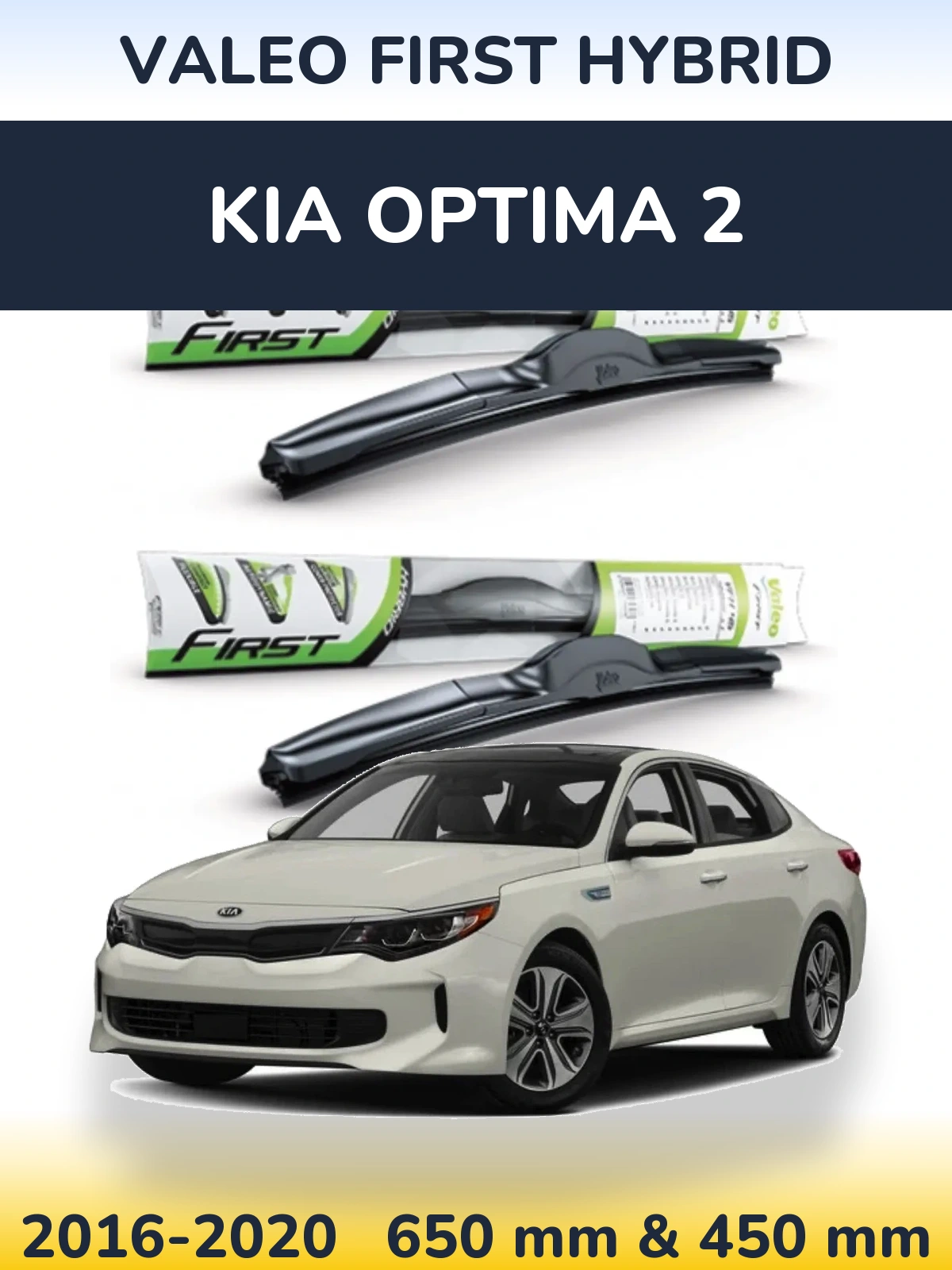 Torkarblad Valeo First Hybrid för KIA Optima 2