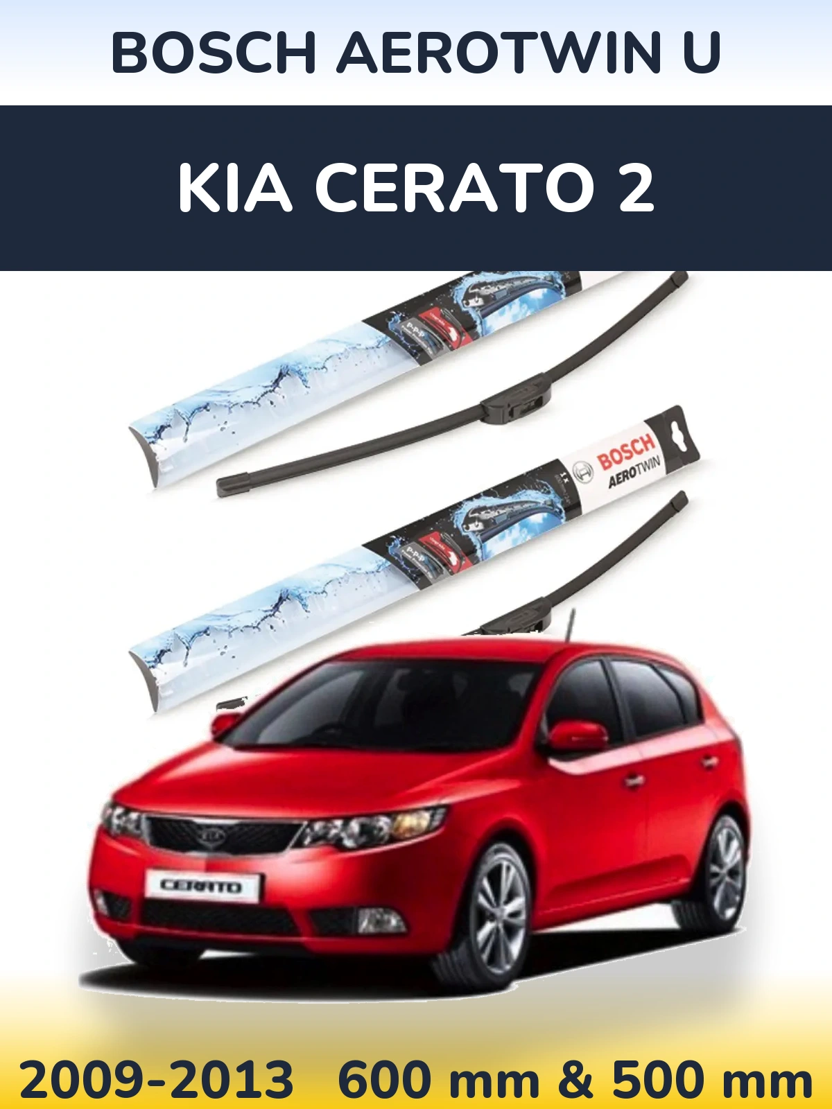 Torkarblad BOSCH AeroTwin U för KIA Cerato 2