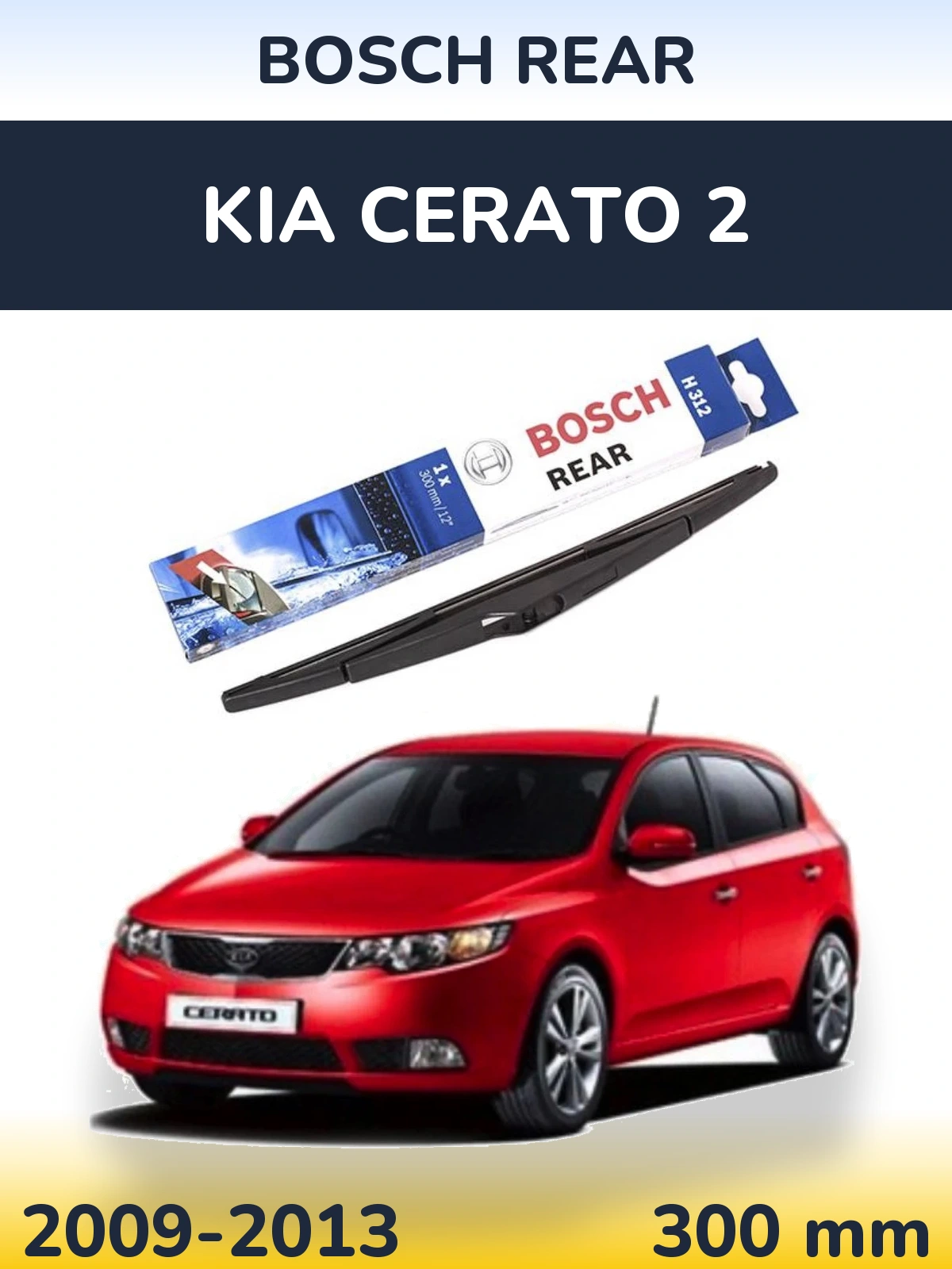 Torkarblad BOSCH Rear för KIA Cerato 2