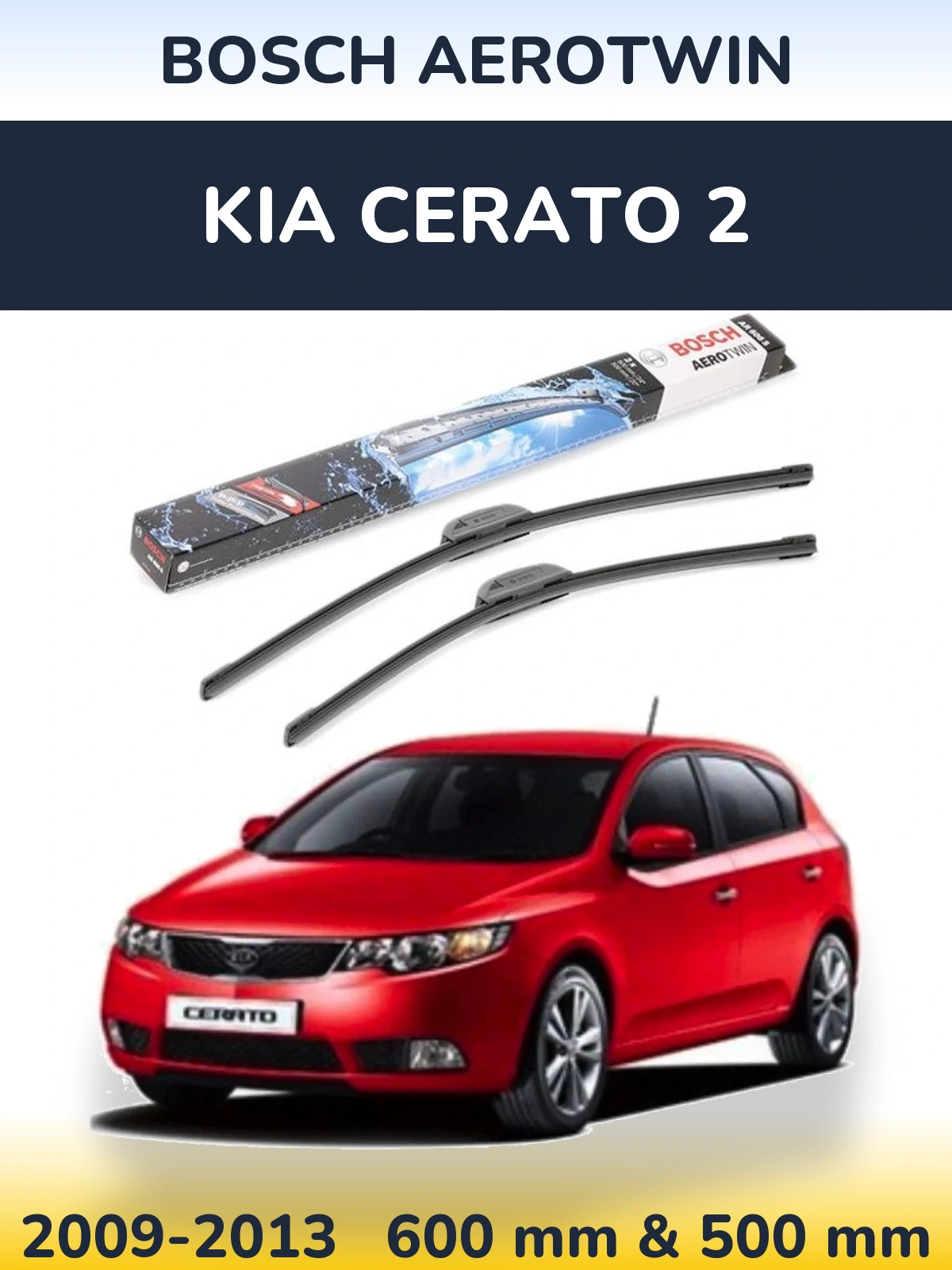 Torkarblad BOSCH AeroTwin för KIA Cerato 2