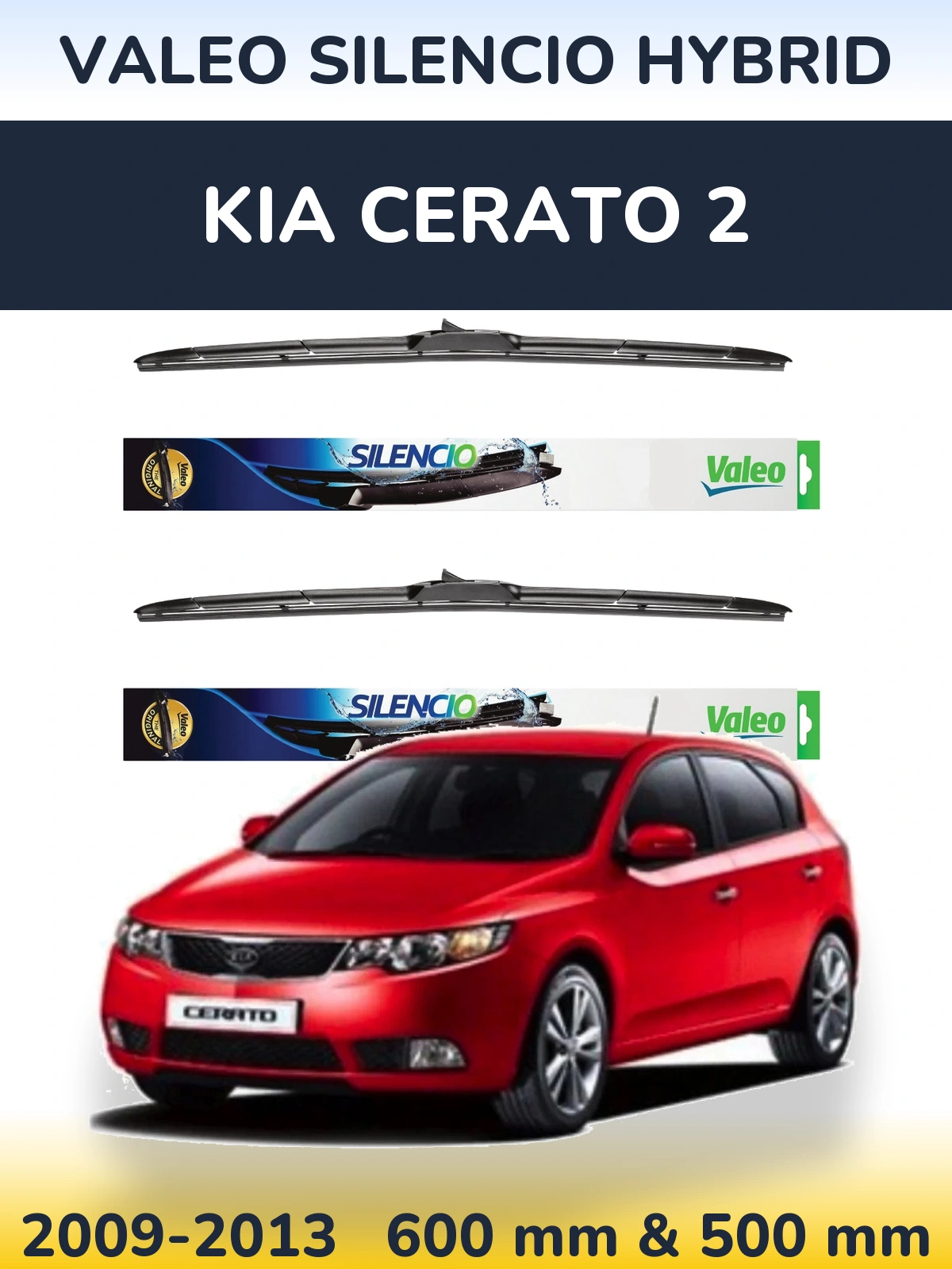 Torkarblad Valeo Silencio Hybrid för KIA Cerato 2