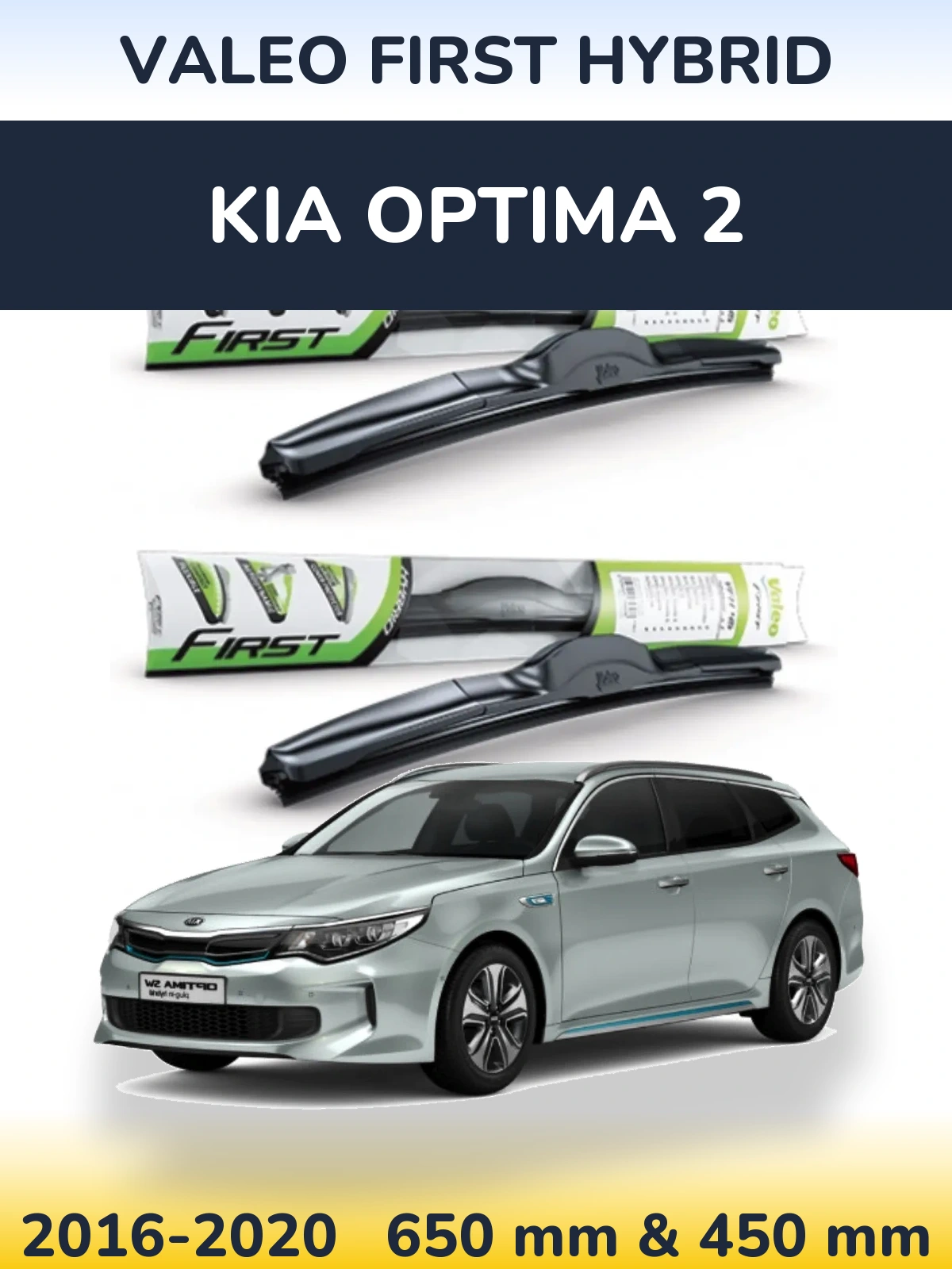Torkarblad Valeo First Hybrid för KIA Optima 2