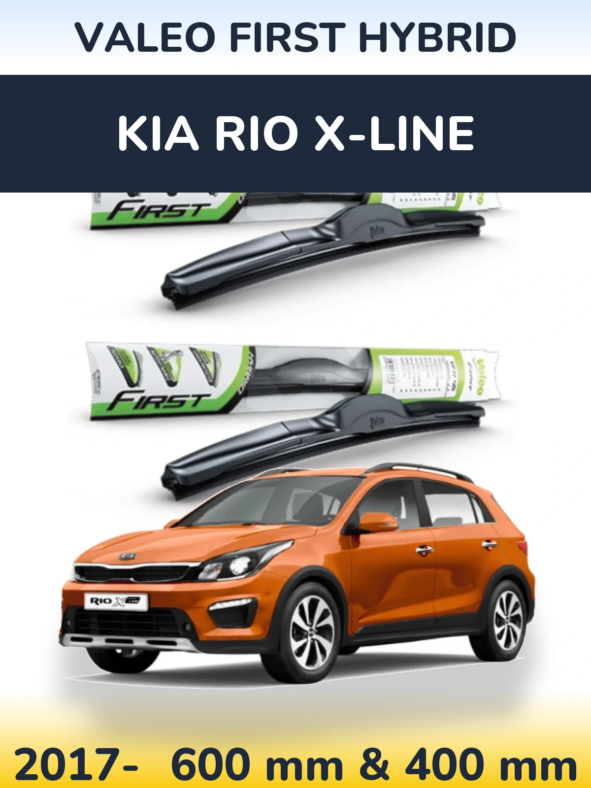 Torkarblad Valeo First Hybrid för KIA Rio X-Line