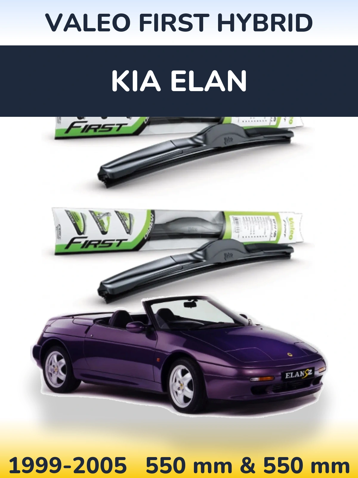 Комплект передніх щіток Valeo First Hybrid 550 & 550 мм для KIA Elan 1999-2005