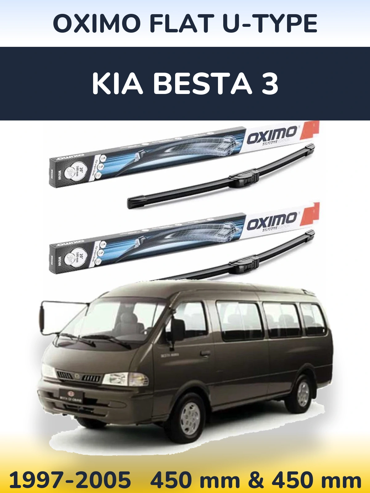 Комплект передніх щіток Oximo Flat U-type 450 & 450 мм для KIA Besta 3 1997-2005